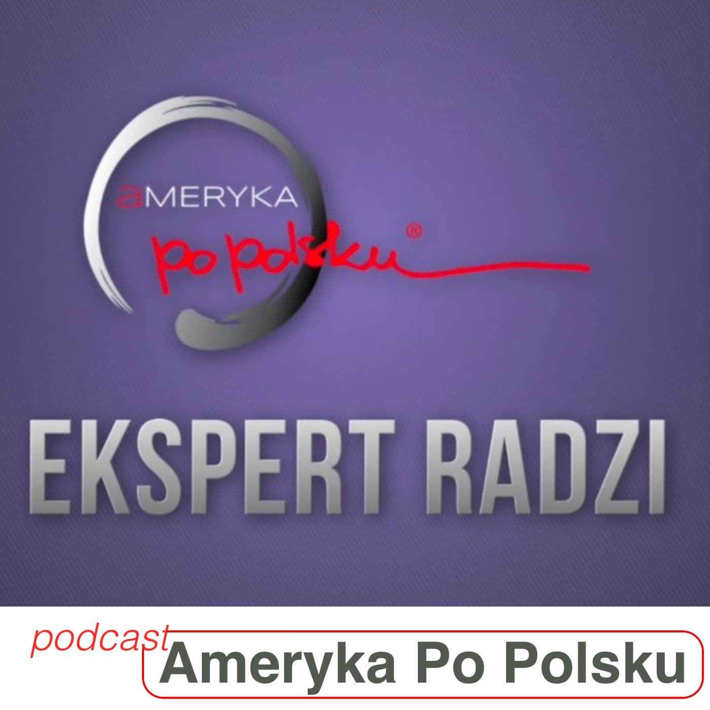 Ekspert Radzi - Podcasts