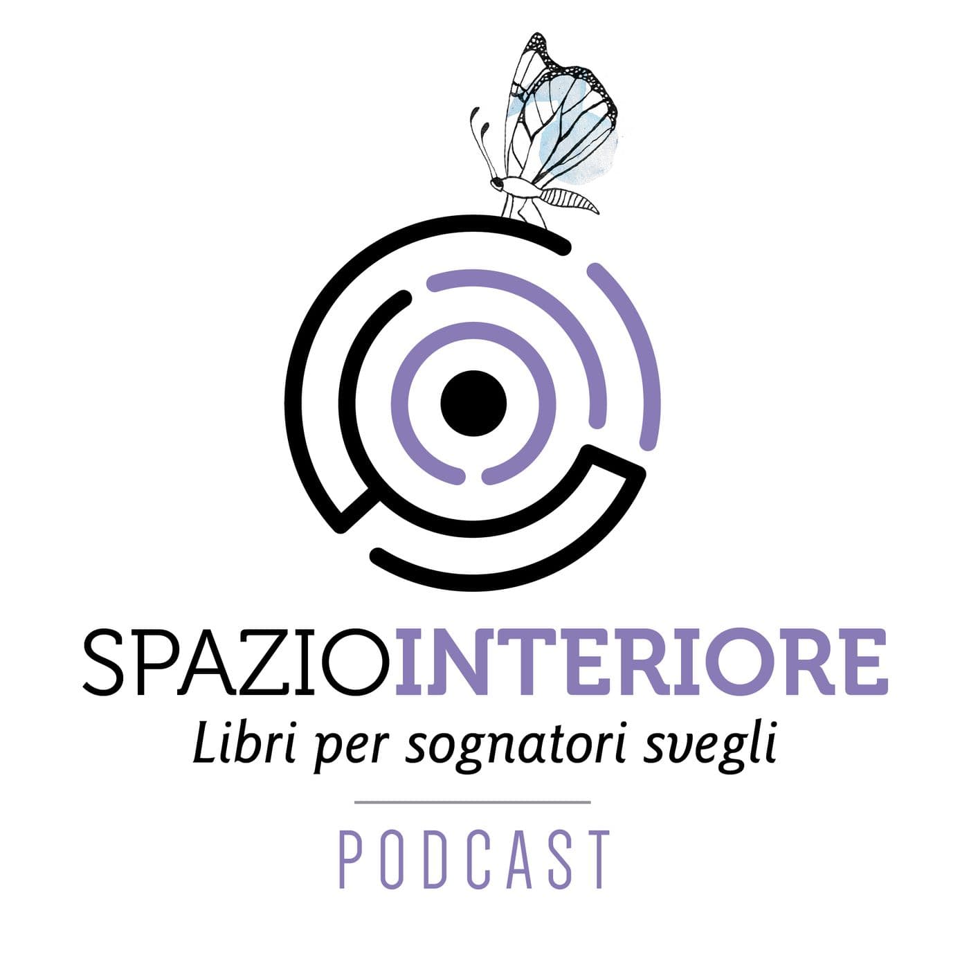 SPAZIO INTERIORE – Libri per Sognatori Svegli - Podcasts