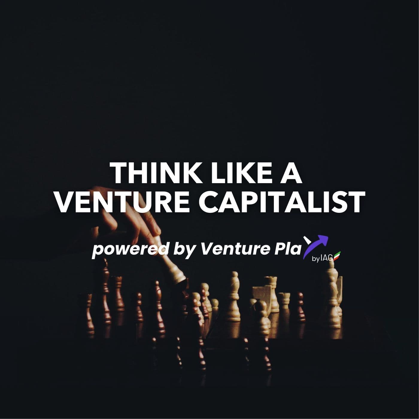 Think Like a Venture Capitalist - Podcasts