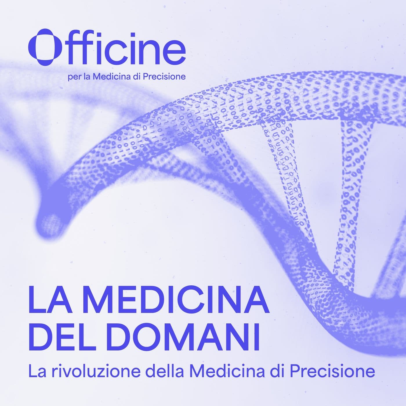La Medicina del Domani - Podcasts
