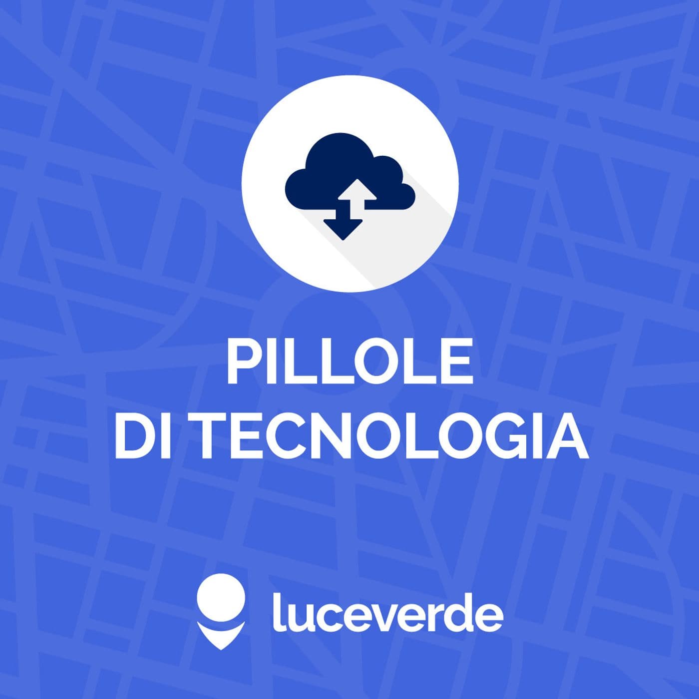 Pillole di Tecnologia - Podcasts