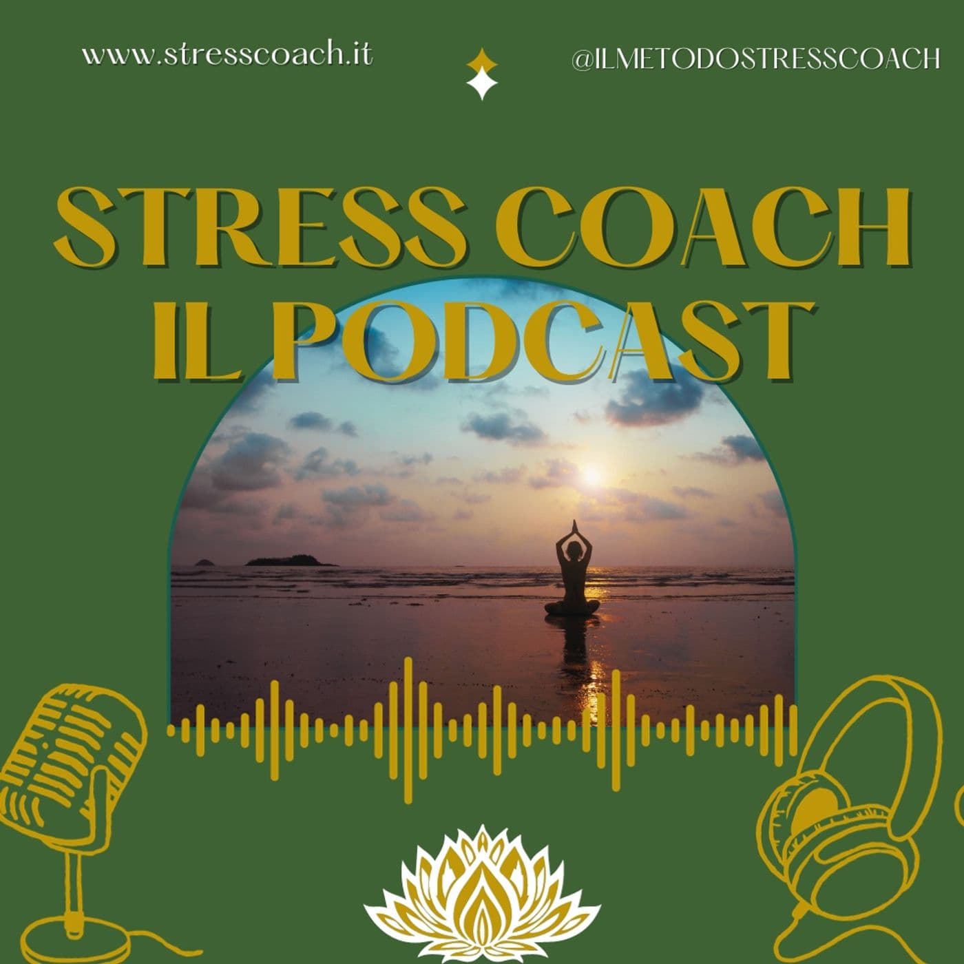Stress Coach - Elimina il tuo stress - Podcasts