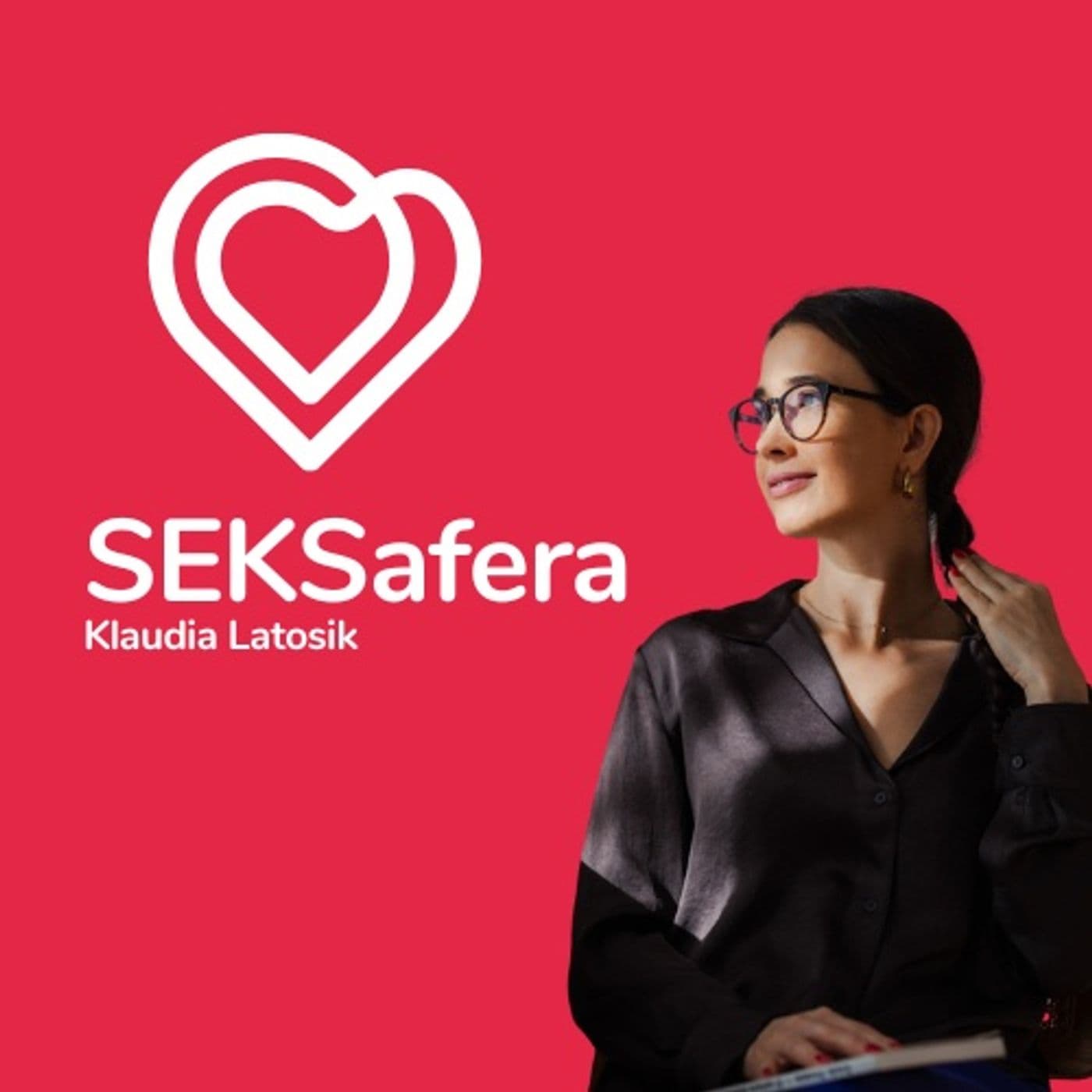 SEKSafera. Rozmowy o seksie, intymności i związkach - Podcasts