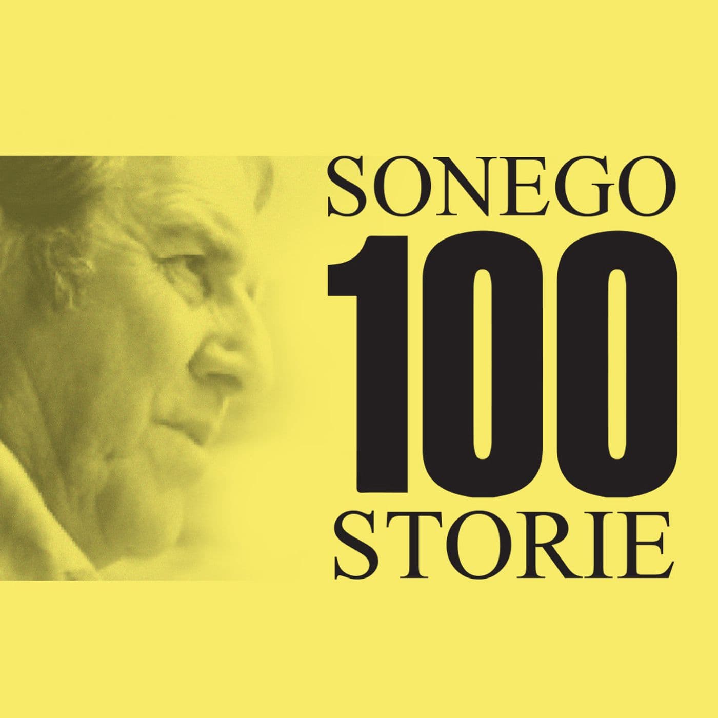 SONEGO 100 STORIE - Podcasts