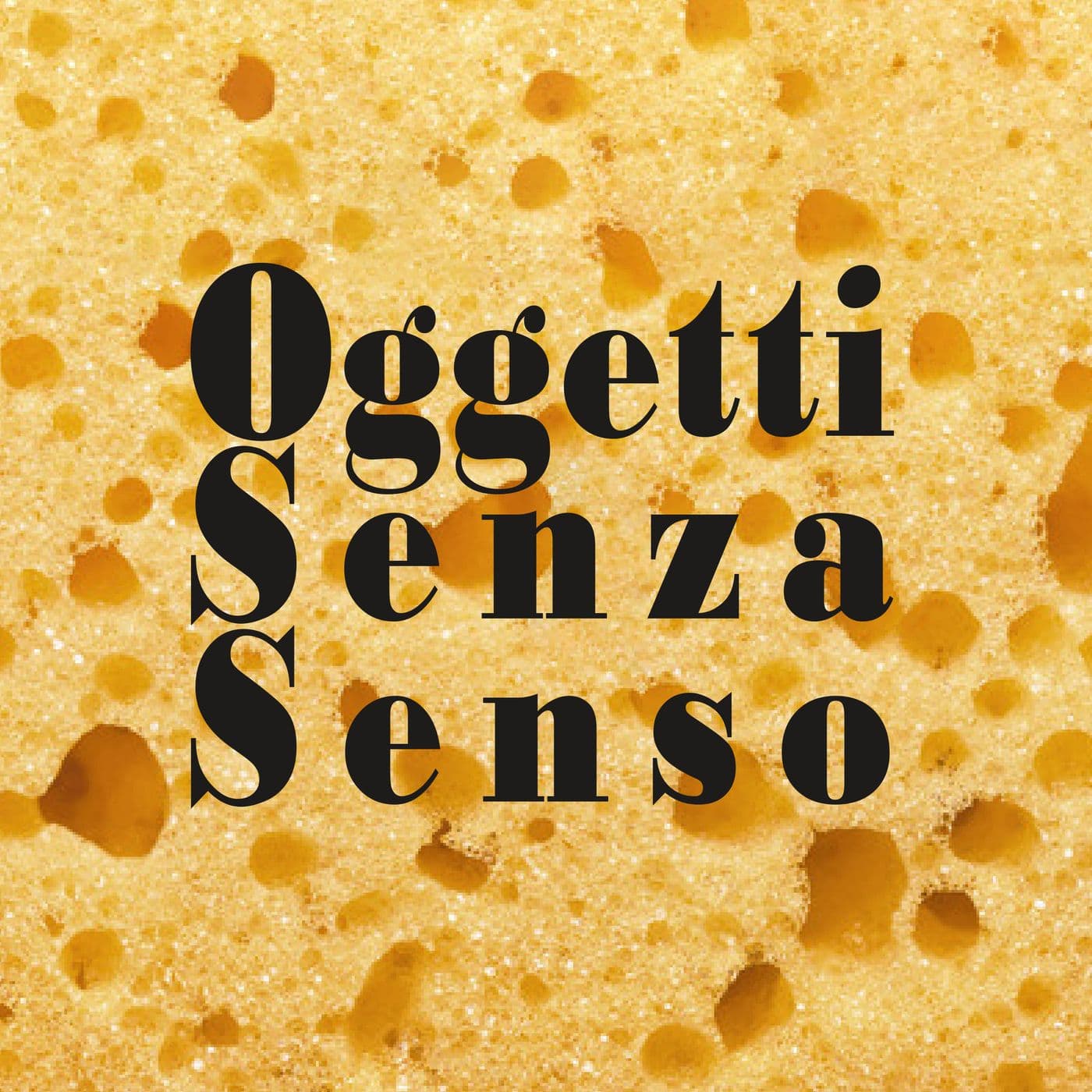 Oggetti Senza Senso - Podcasts