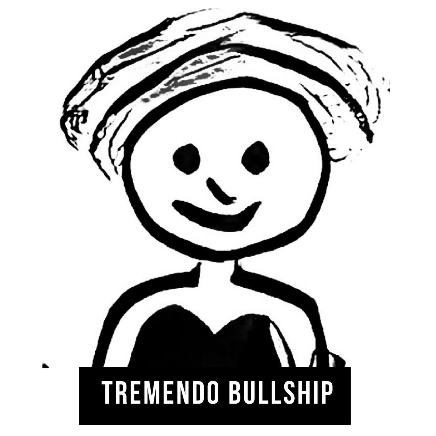 Tremendo Bullship - Podcasts