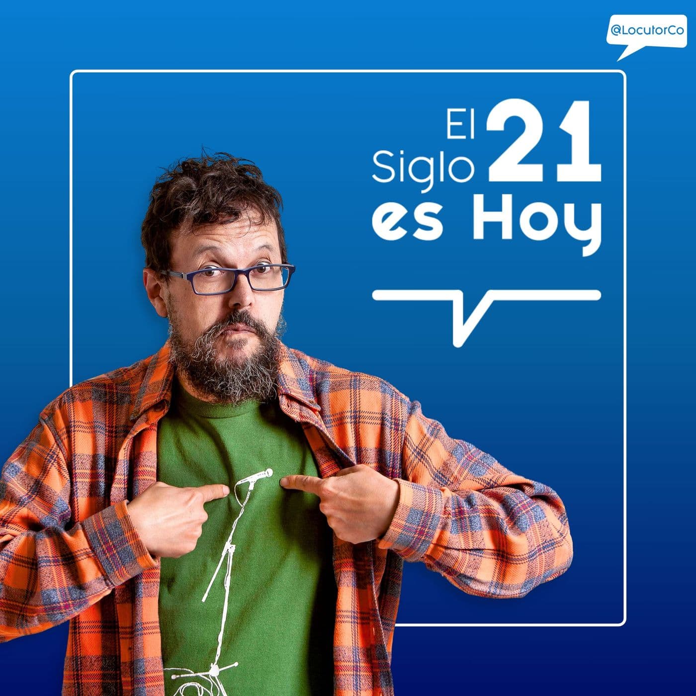 El Siglo 21 es Hoy - Podcasts