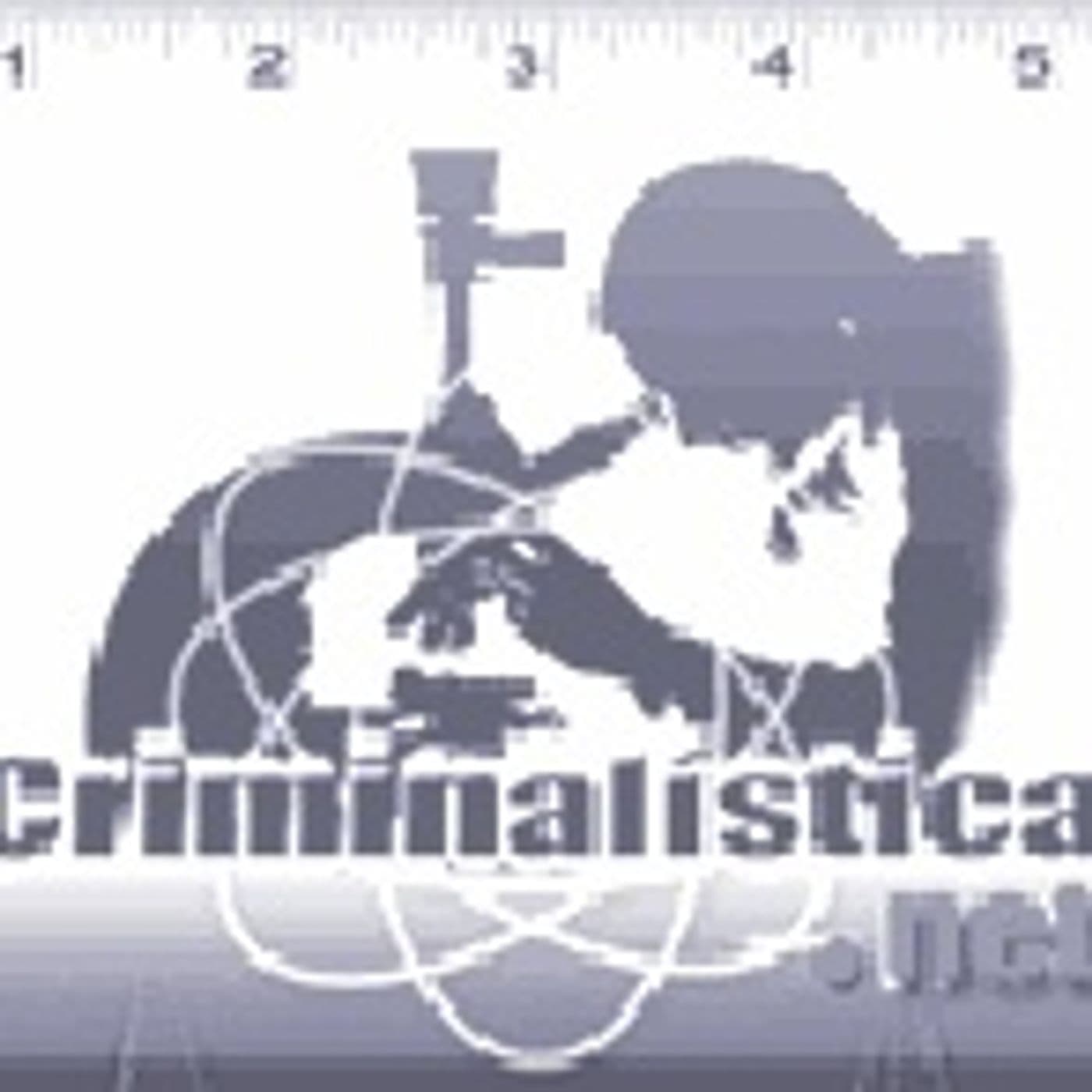 @Criminalistica Podcast sobre Criminalística y Ciencias Forenses - Podcasts