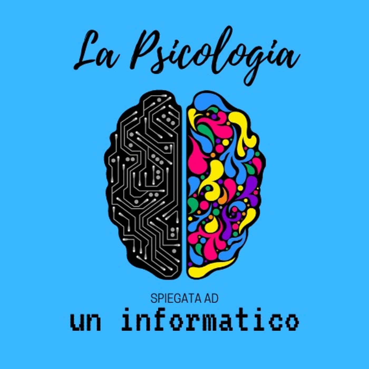 La psicologia spiegata ad un informatico - Podcasts