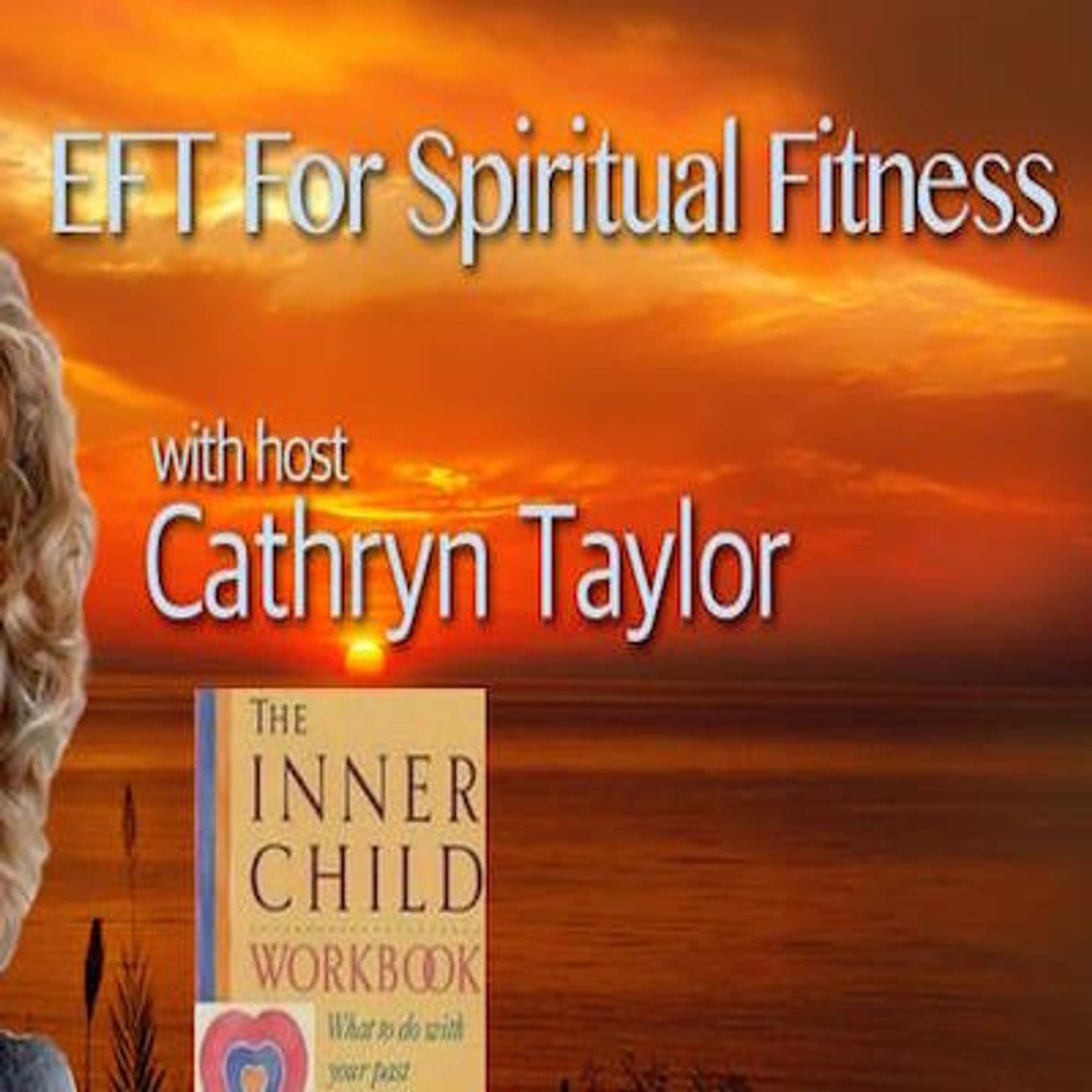 EFT For Spiritual Fitness - Podcasts