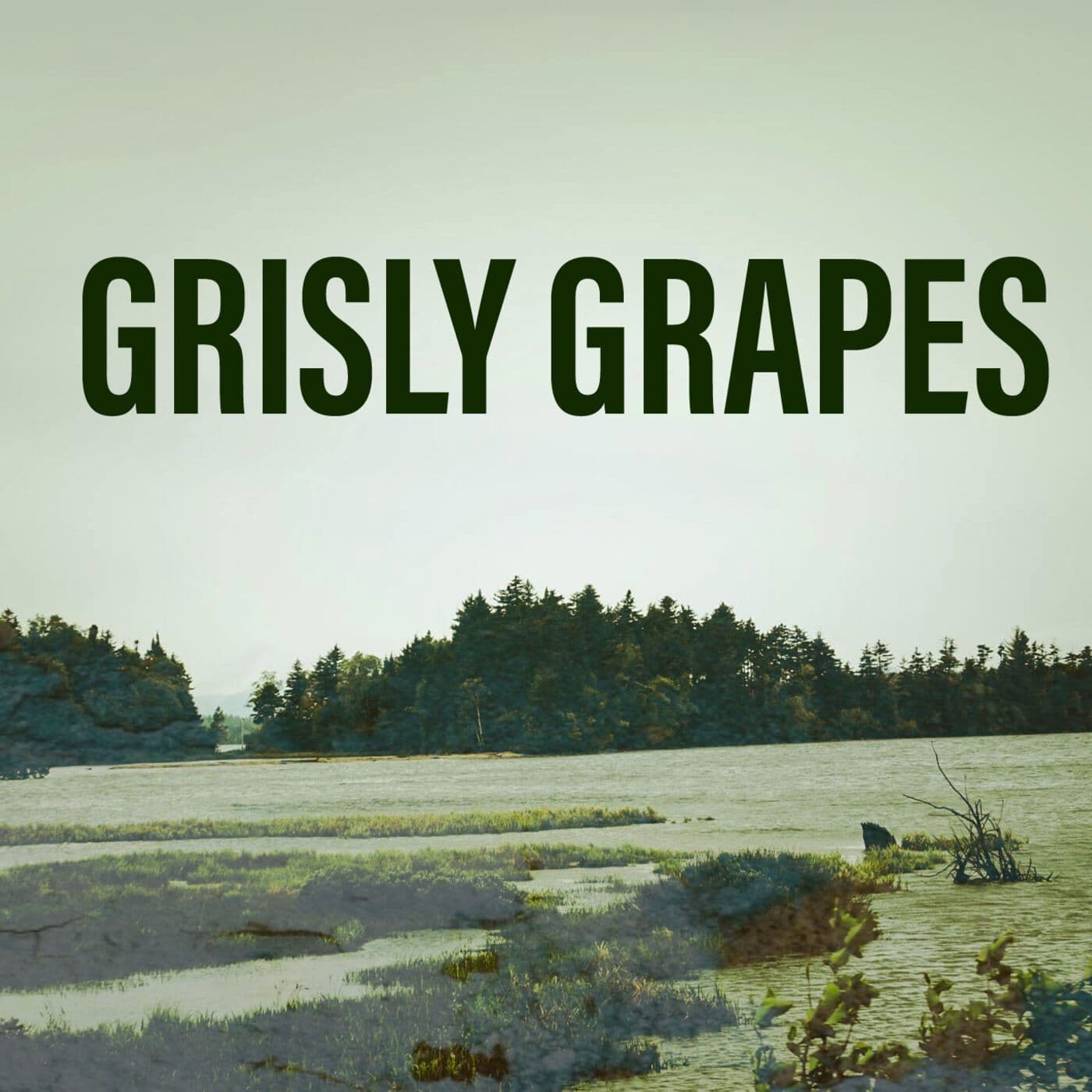 Grisly Grapes - Podcasts