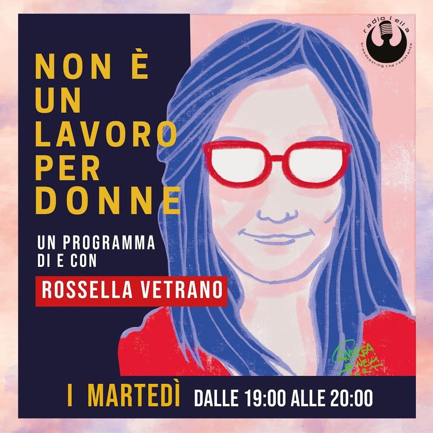 Non è un Lavoro per Donne - Podcasts