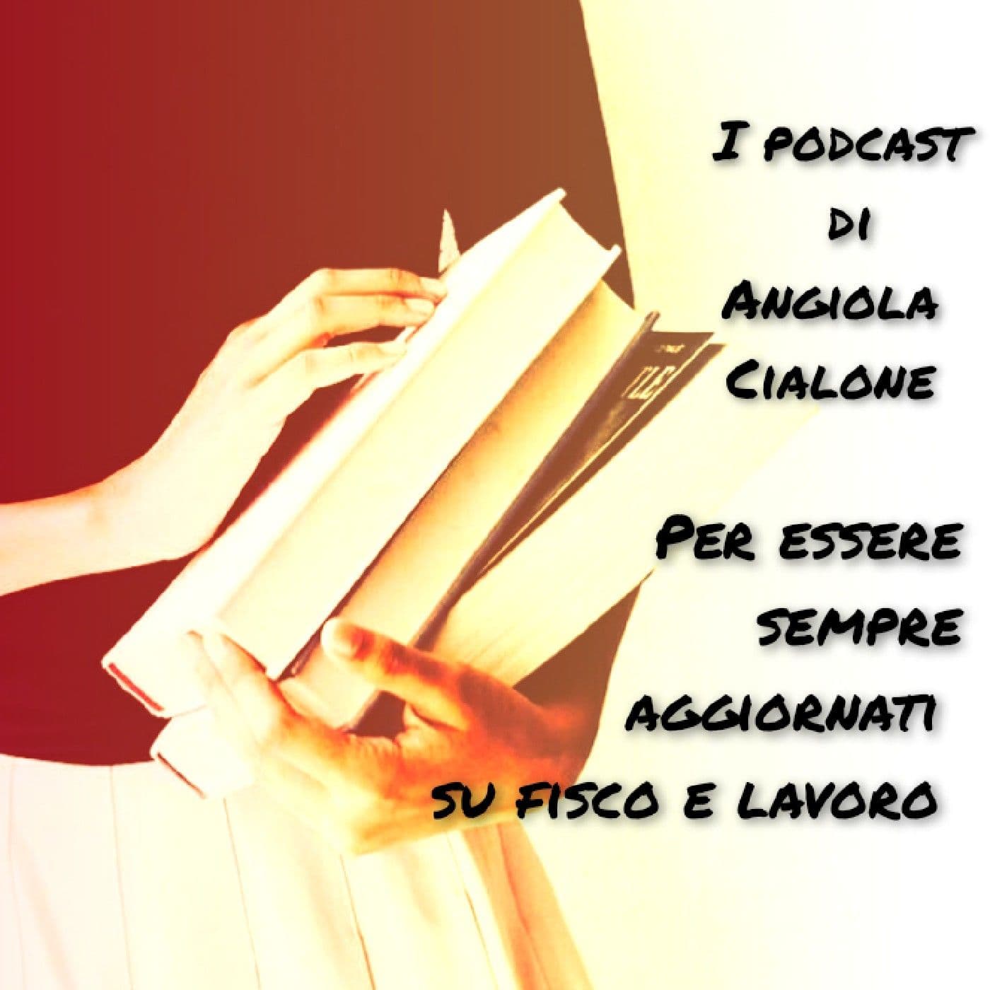 Il podcast di Angiola Cialone - Podcasts