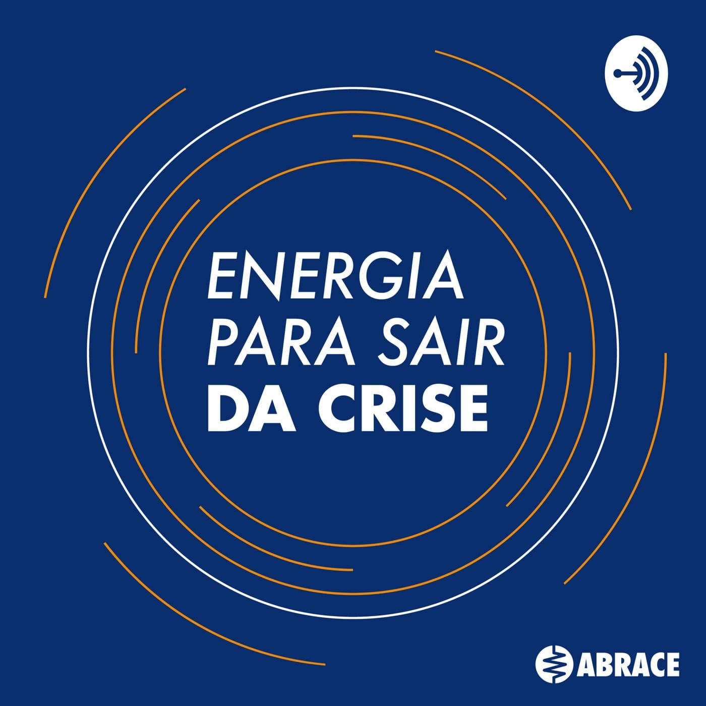 Energia para sair da crise - Podcasts