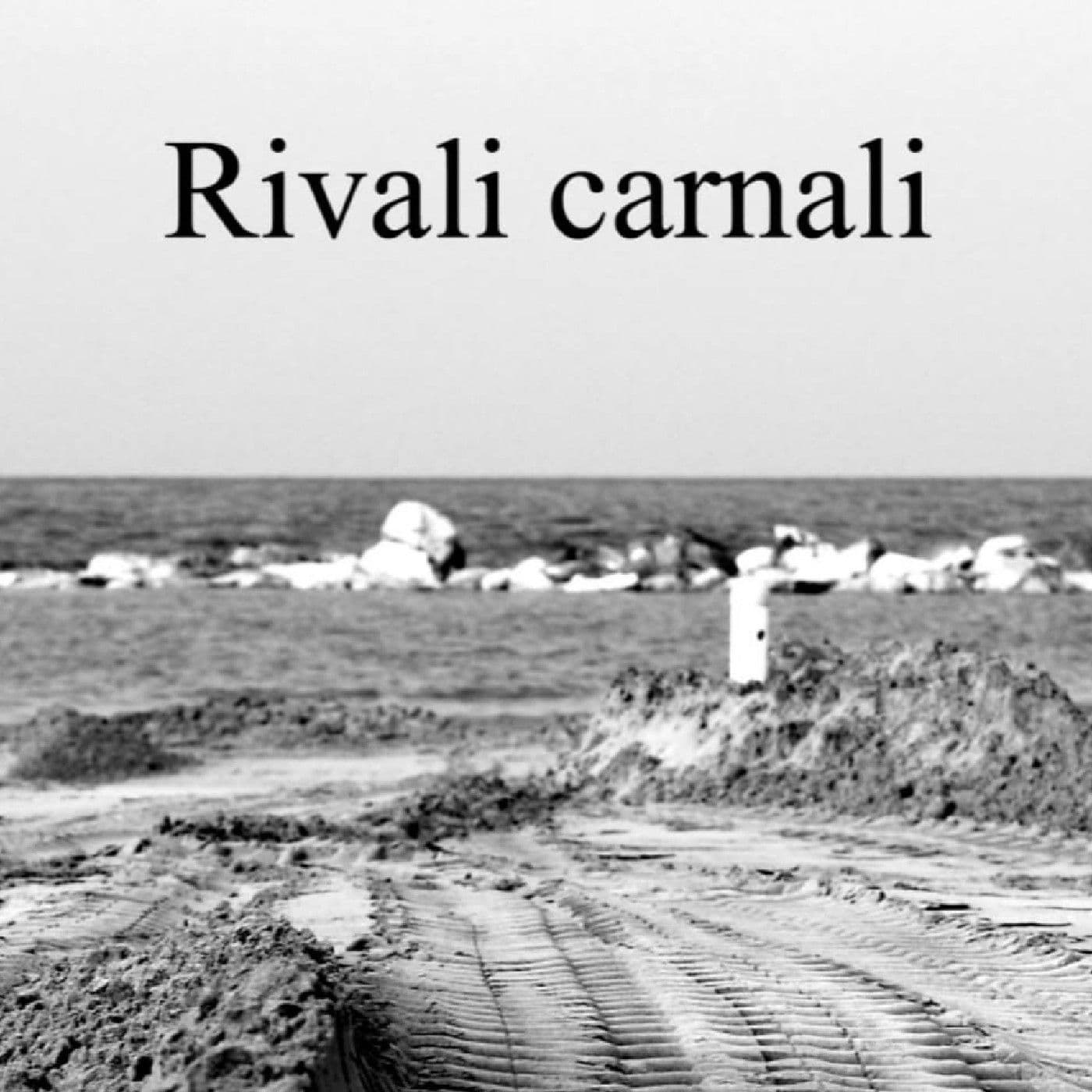 Rivali Carnali - Podcasts