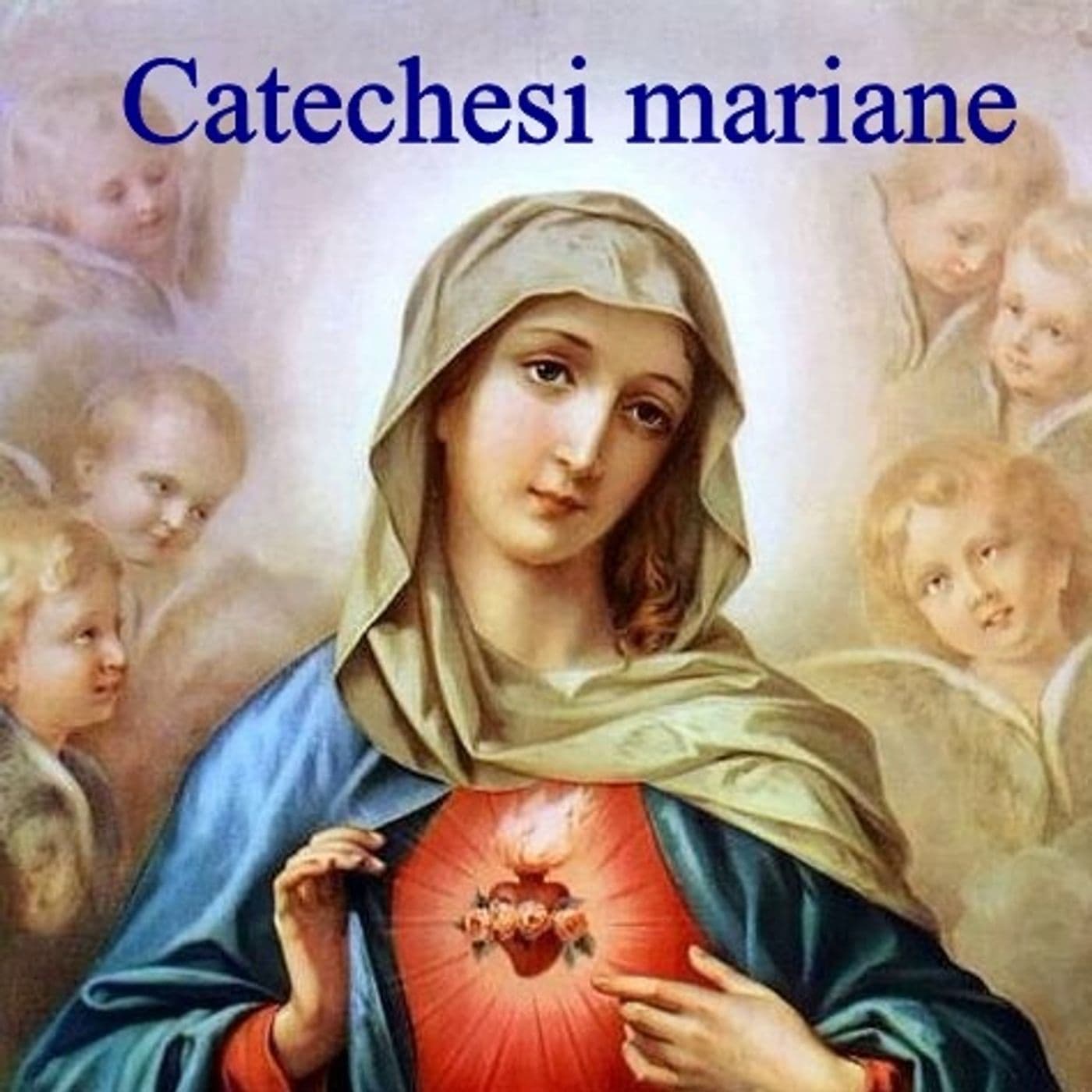 Catechesi Mariane - Podcasts