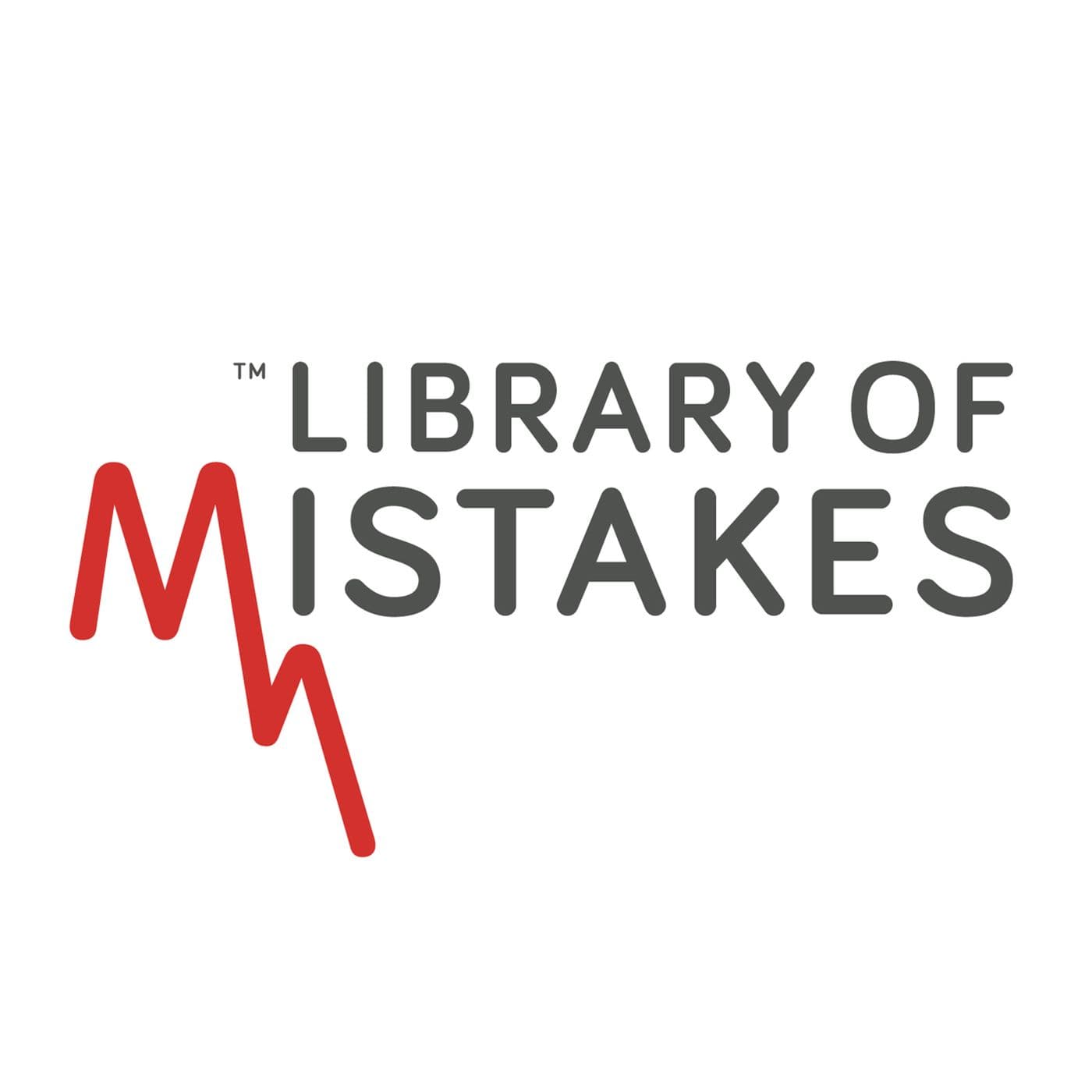 The Library of Mistakes - Podcasts