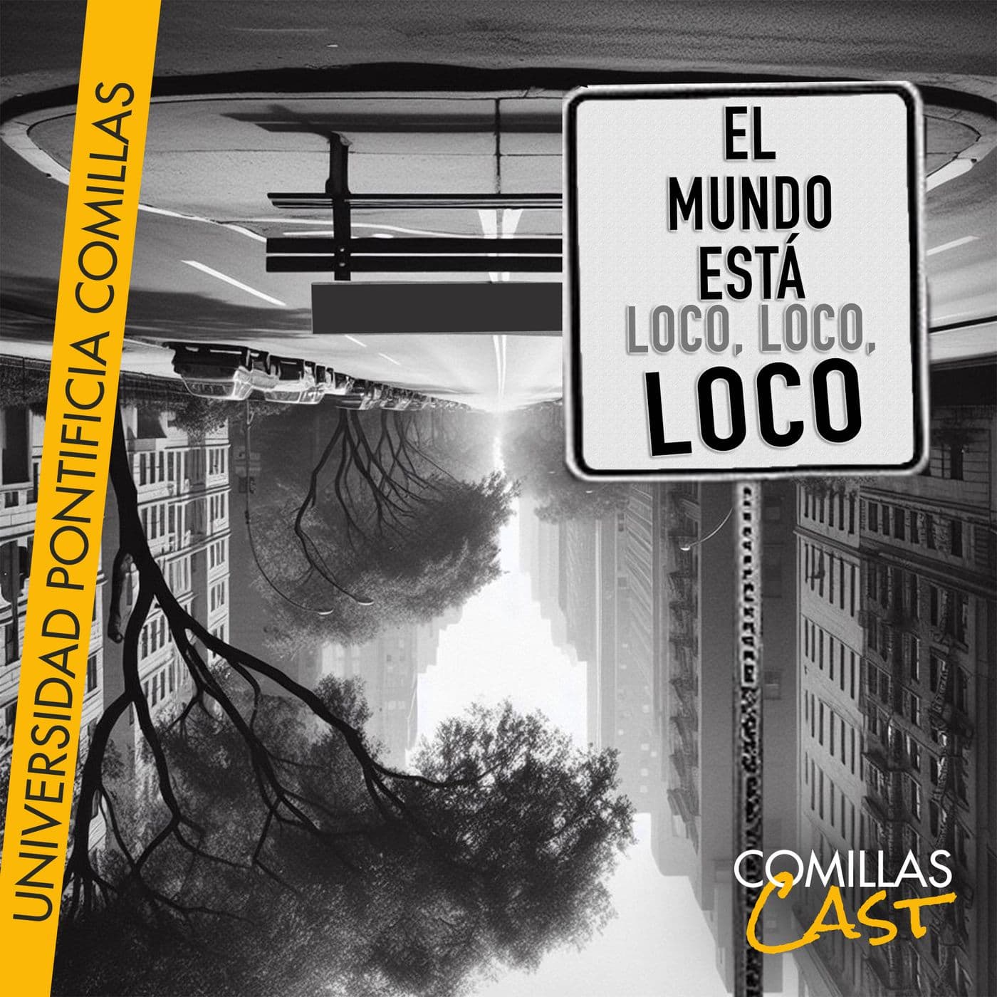 El mundo está loco, loco, loco - Podcasts