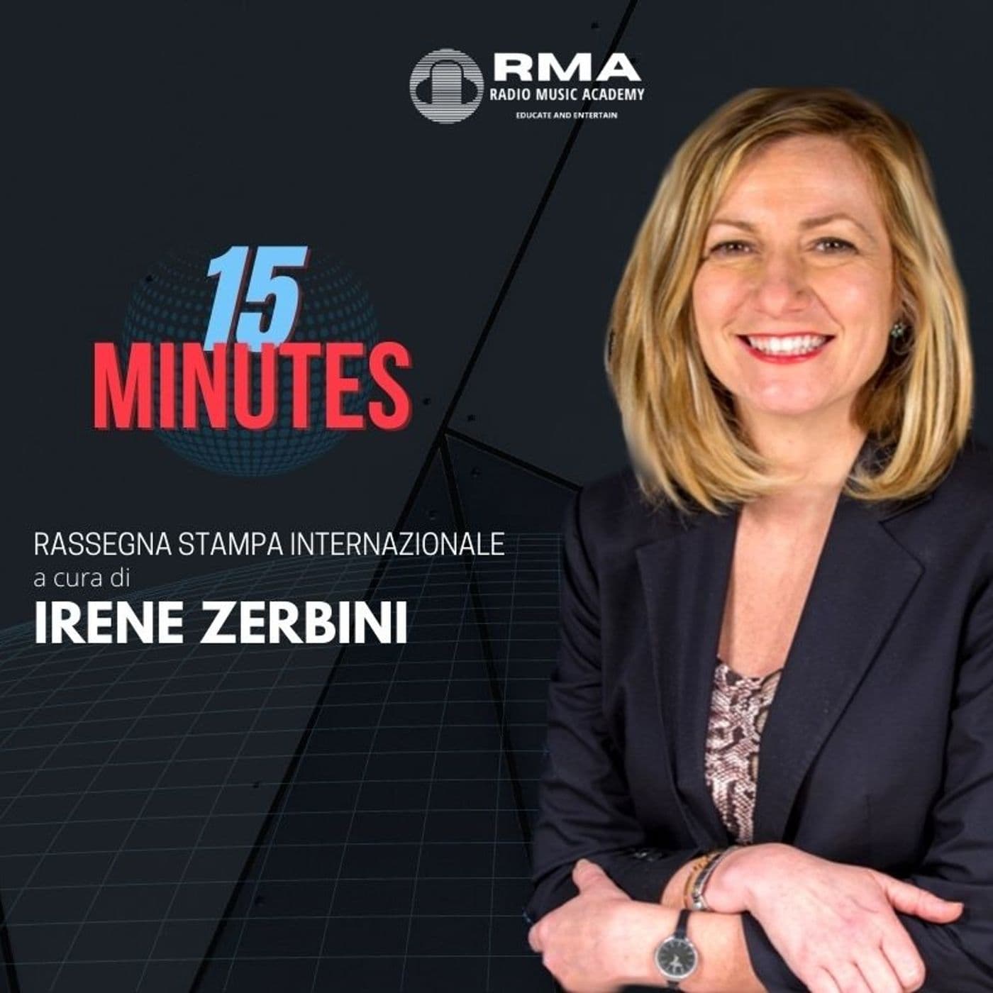 15 Minutes a cura di Irene Zerbini - Podcasts