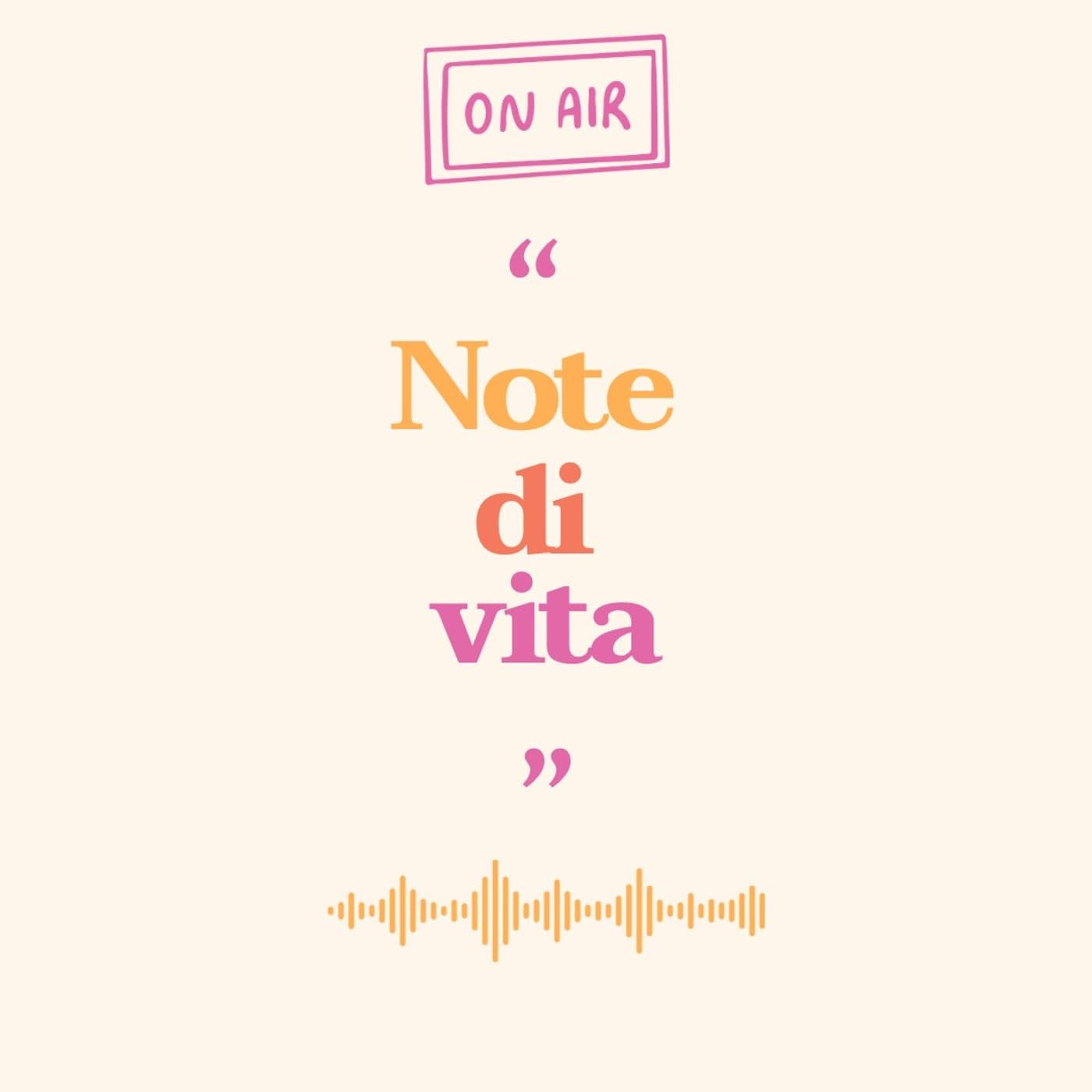 Note di vita. - Podcasts