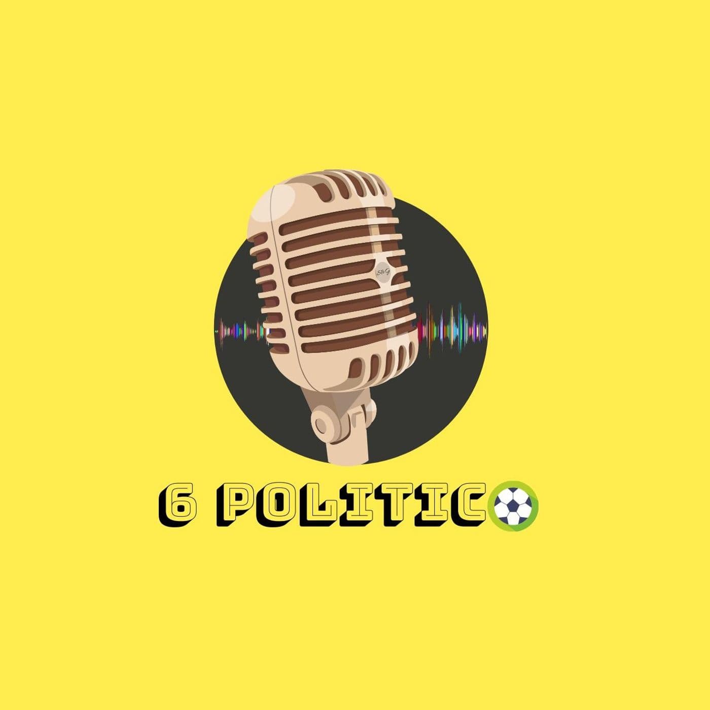 6 POLITICO - Podcasts