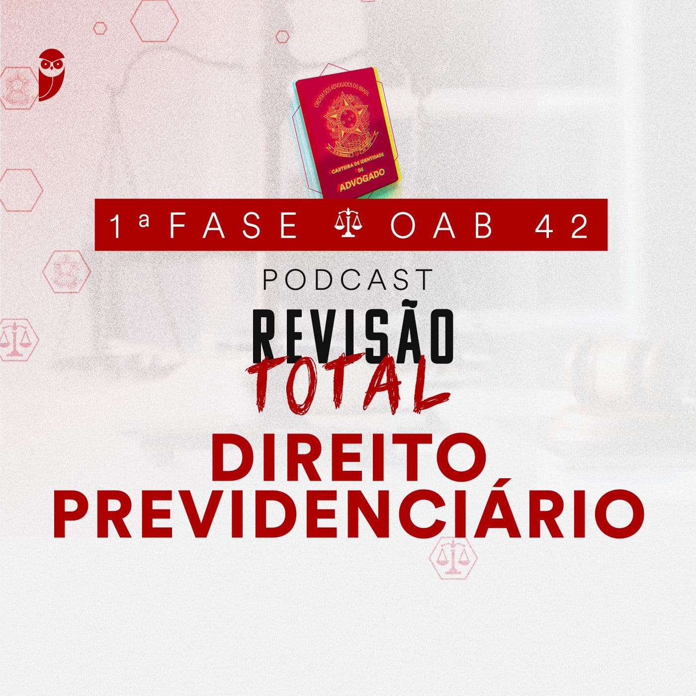 Direito Previdenciário: Revisão Total: Estratégia OAB - Podcasts