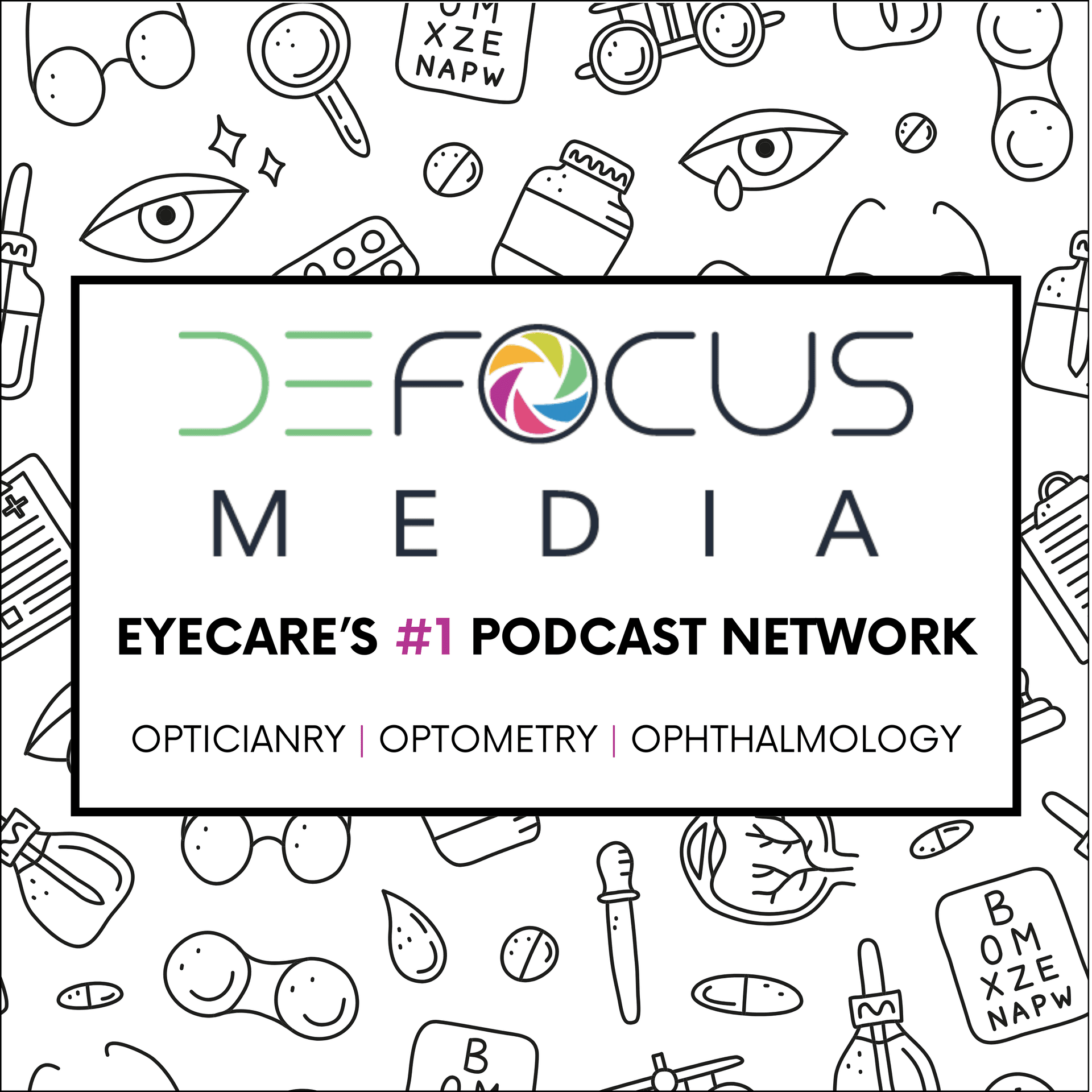 Defocus Media Eyecare and Optometry Podcast Network - Podcasts