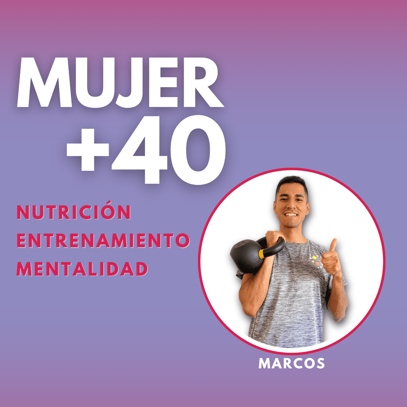 Entrenamiento y nutrición en la mujer +40 - Podcasts