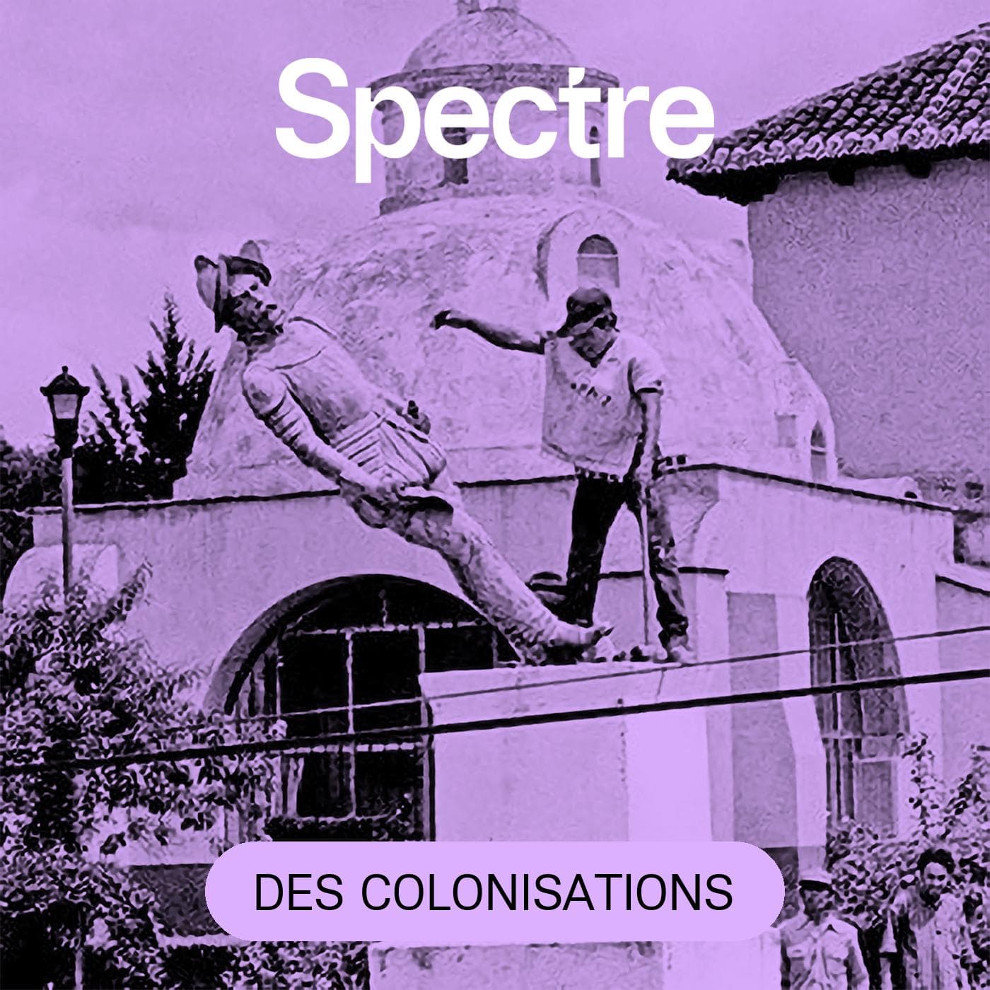 Des Colonisations - Podcasts