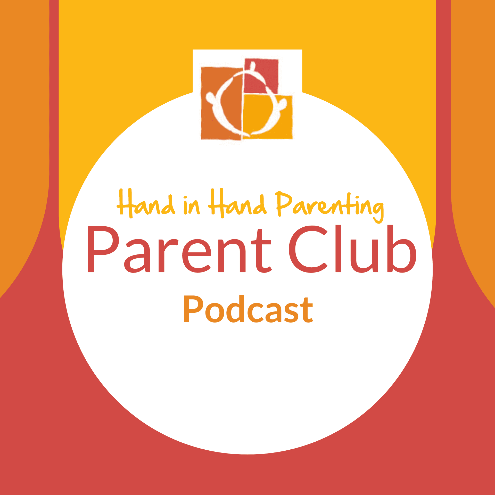 The Hand in Hand Parent Club Podcast - Podcasts