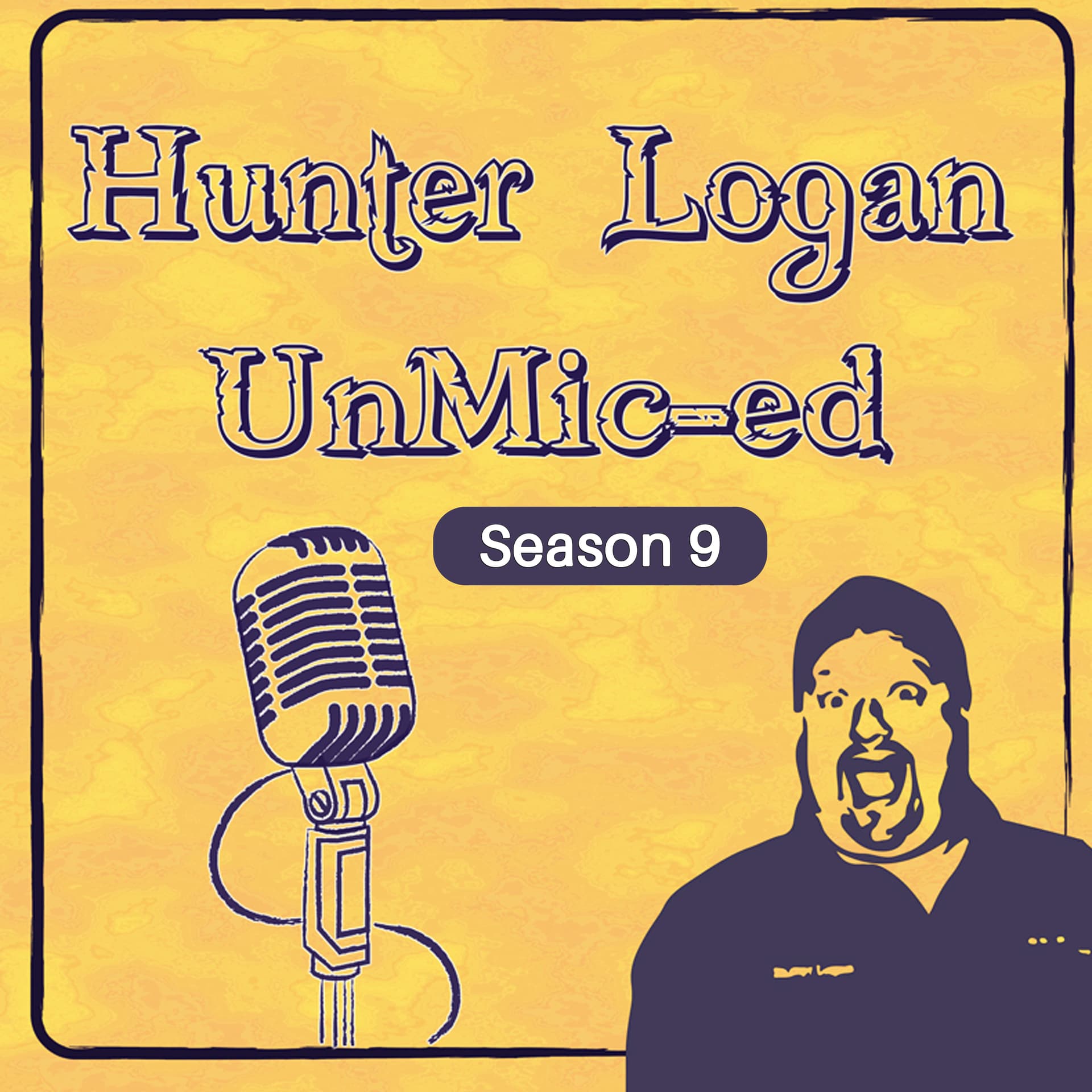 Hunter Logan Un-Miced - Podcasts