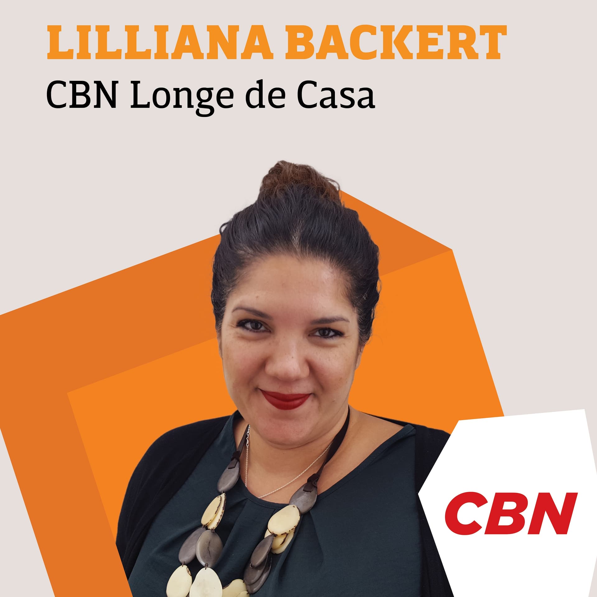 Liliana Bäckert - CBN Longe de Casa - Podcasts