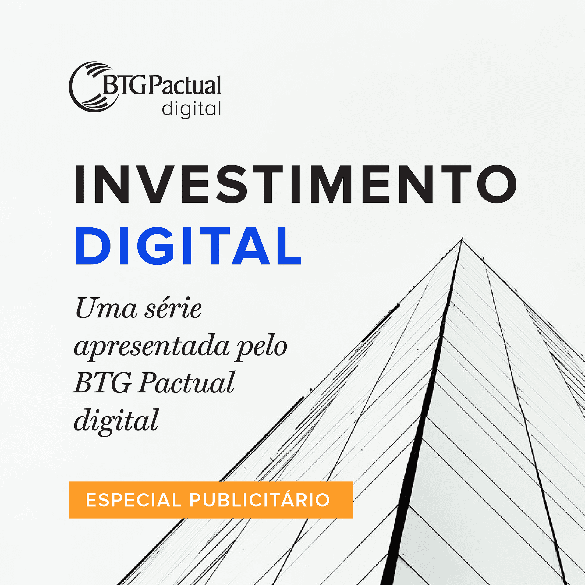 BTG Digital - Investimento Digital - Podcasts