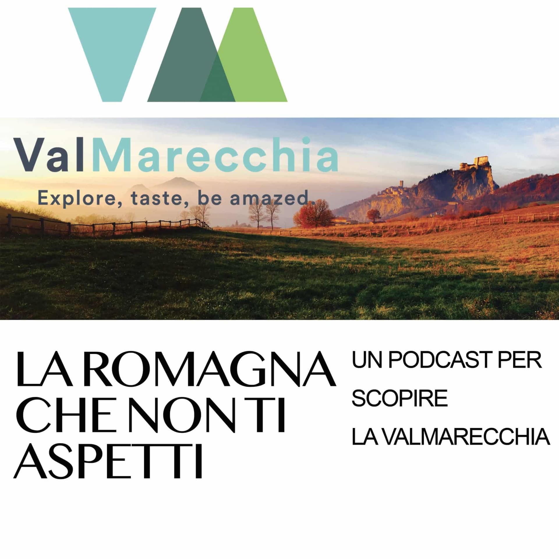 Valmarecchia, la Romagna che non ti aspetti - Podcasts