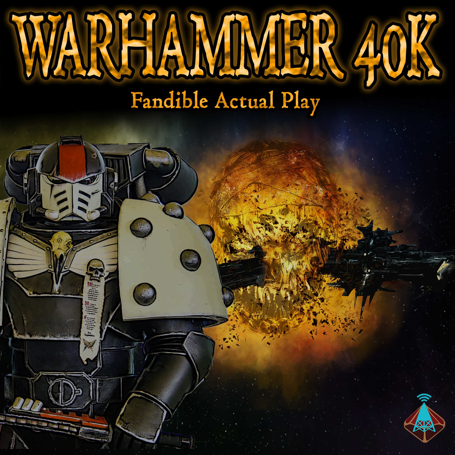 Fandible: Warhammer 40k Actual Play - Podcasts