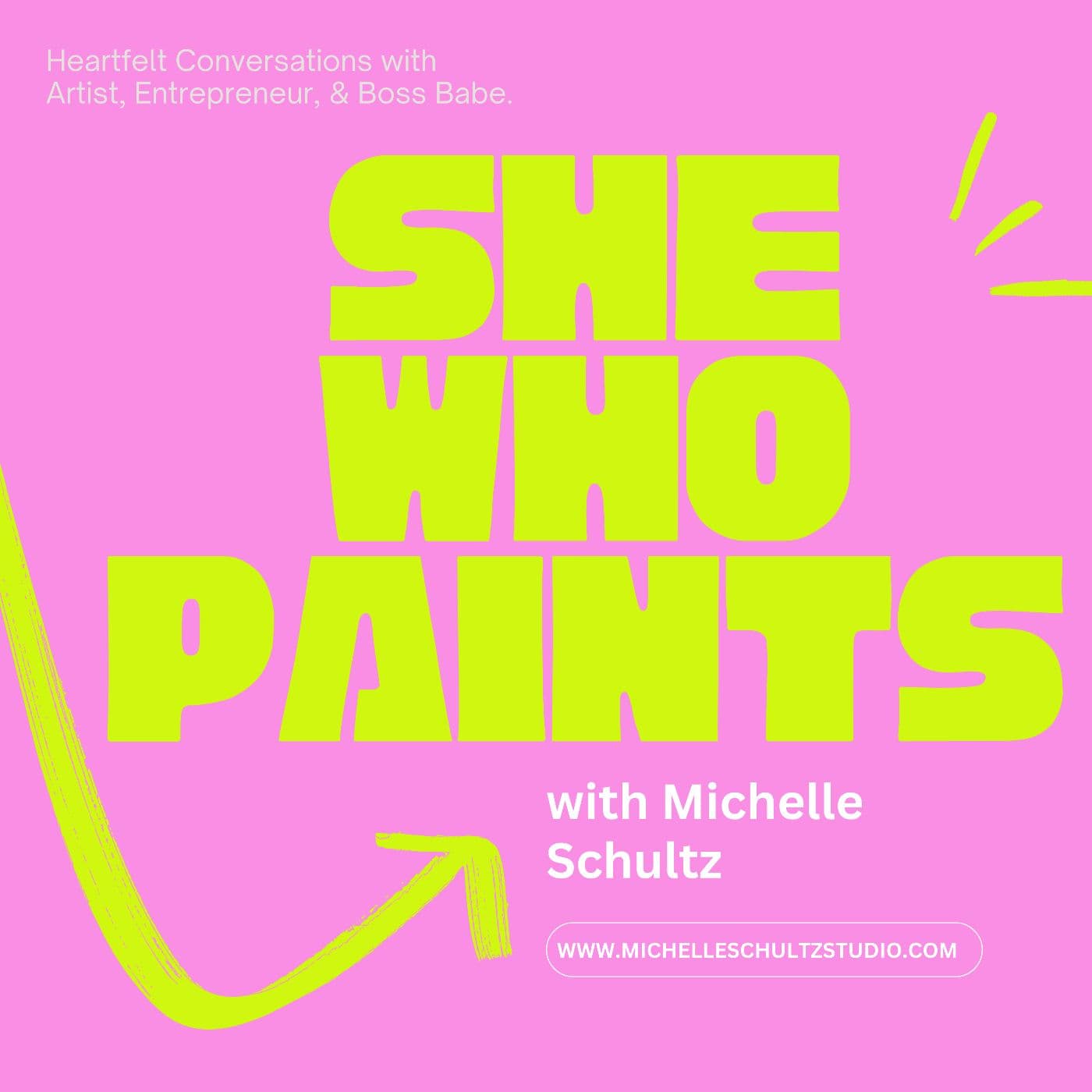She Who Paints - Podcasts