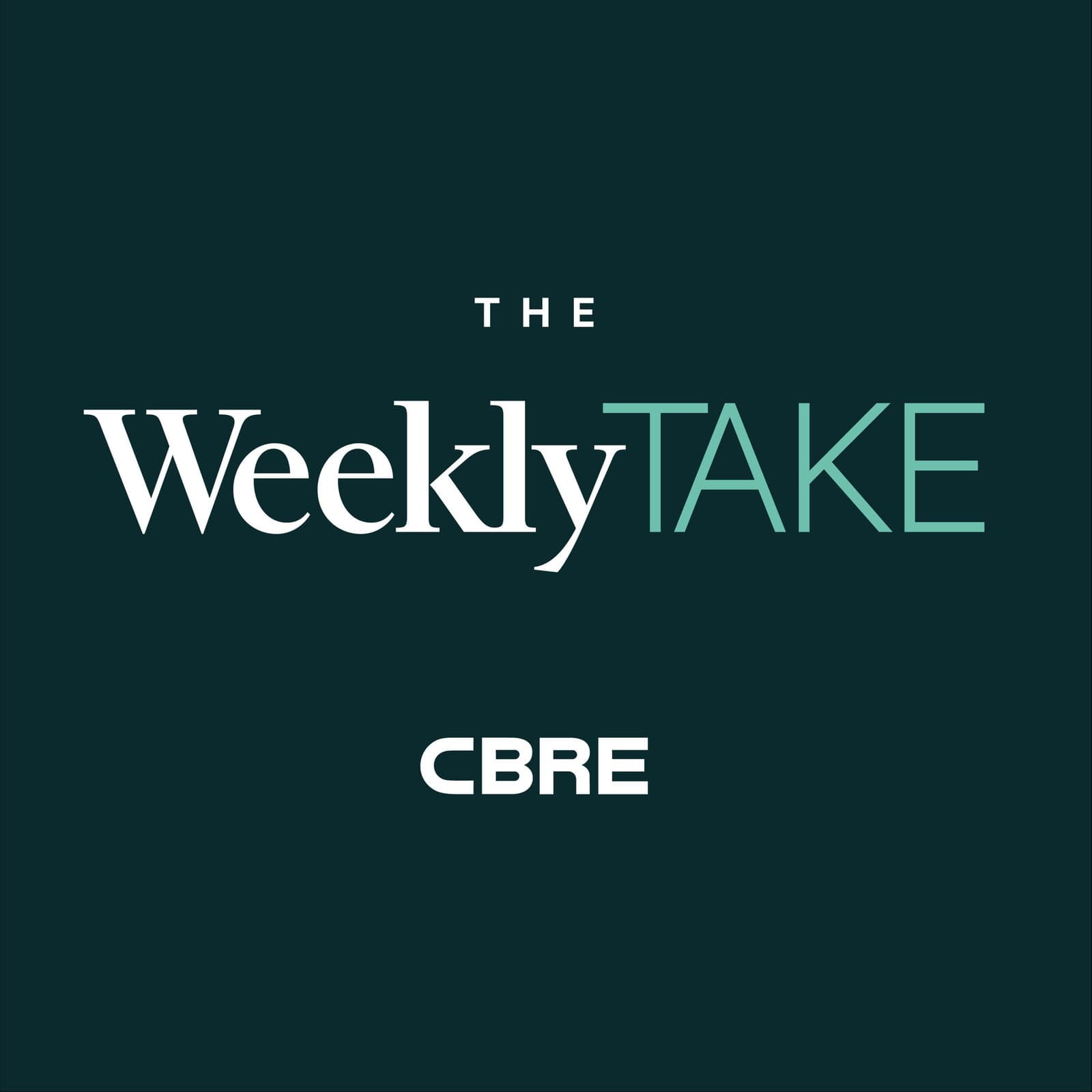 The Weekly Take from CBRE - Podcasts