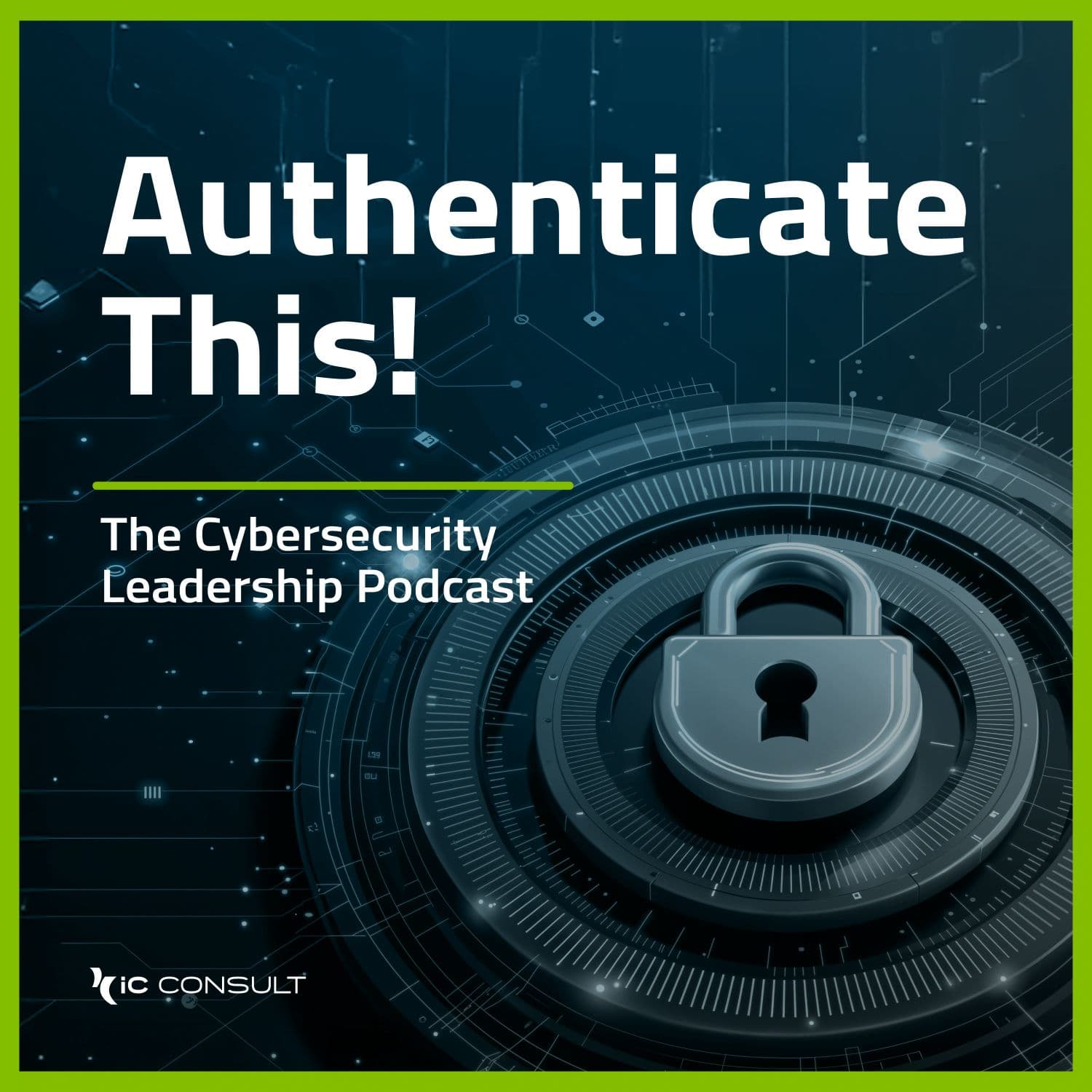 Authenticate This! The Cybersecurity Leadership Podcast - Podcasts