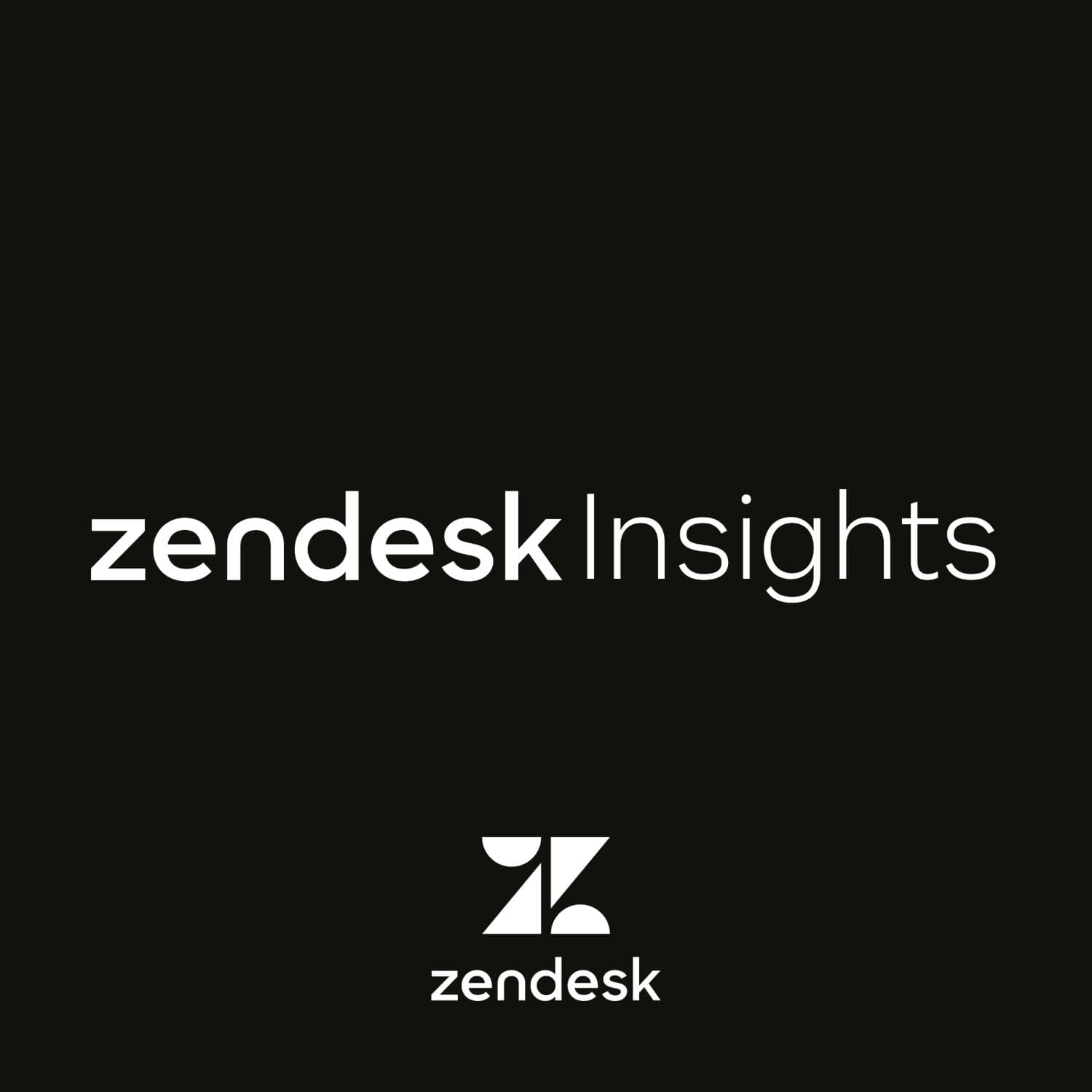 Zendesk Insights - Exploring the trends, technologies, and innovations shaping the future of customer service - Podcasts