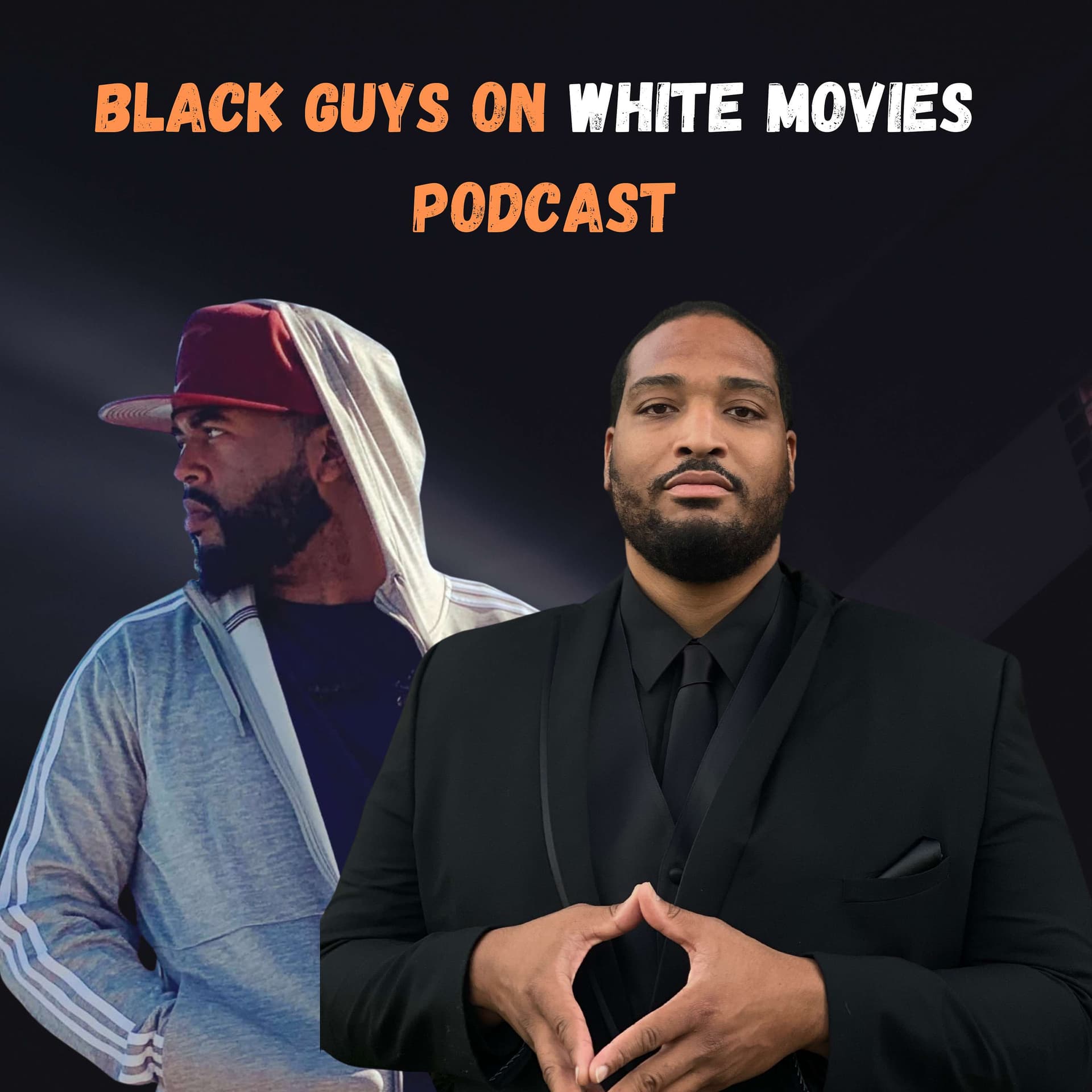 The Black Guys on White Movies Show - Podcasts
