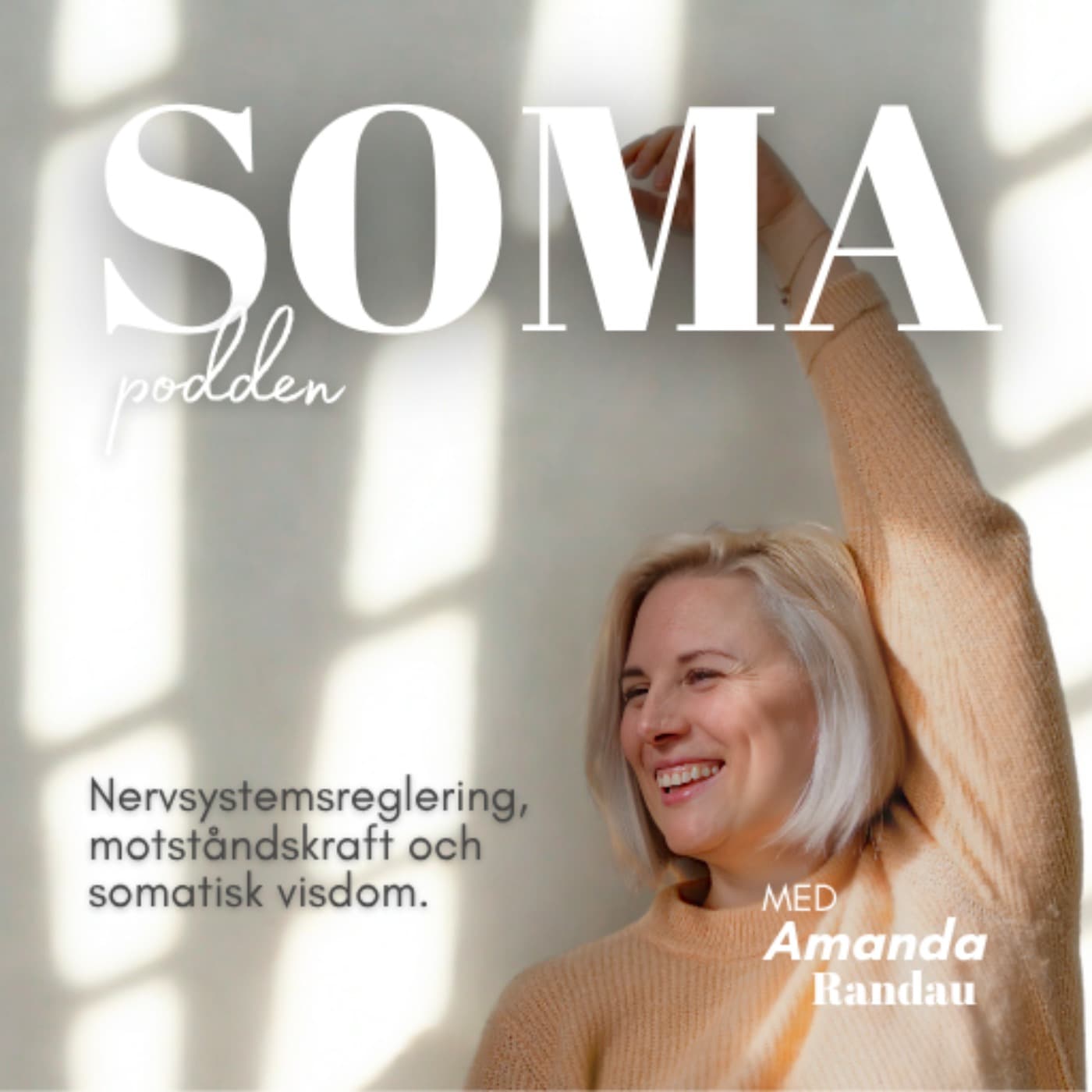 Soma Podden - Podcasts