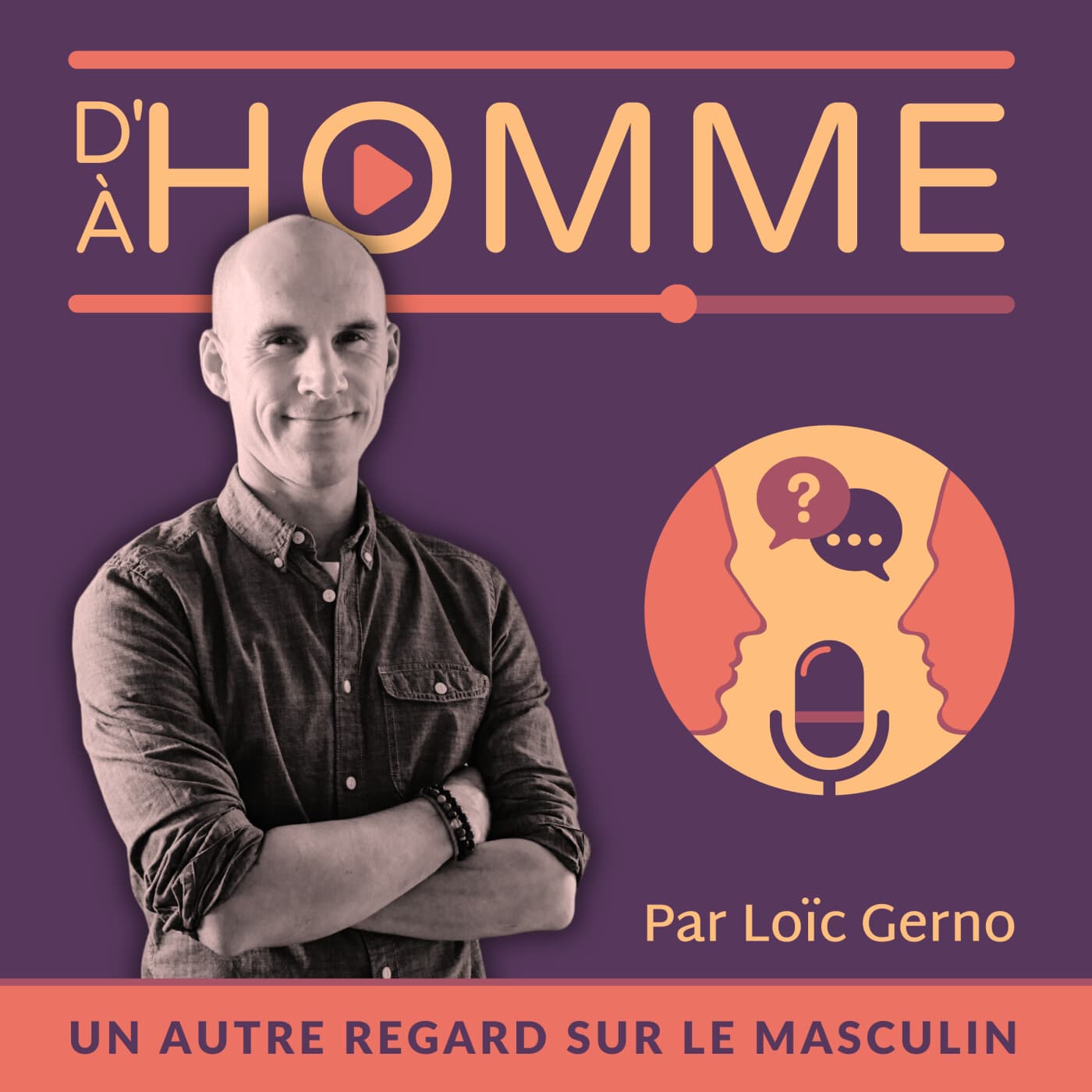 D'homme à homme - Podcasts