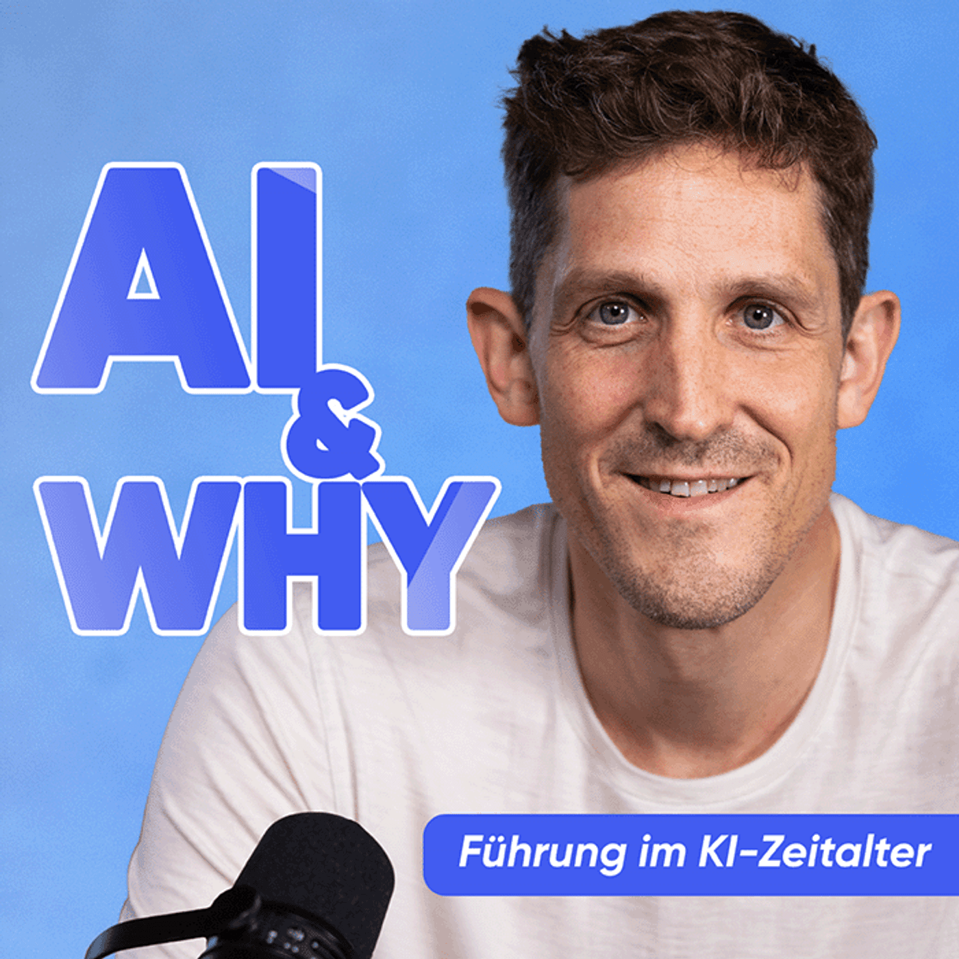 AI & Why – Führung im KI-Zeitalter - Podcasts