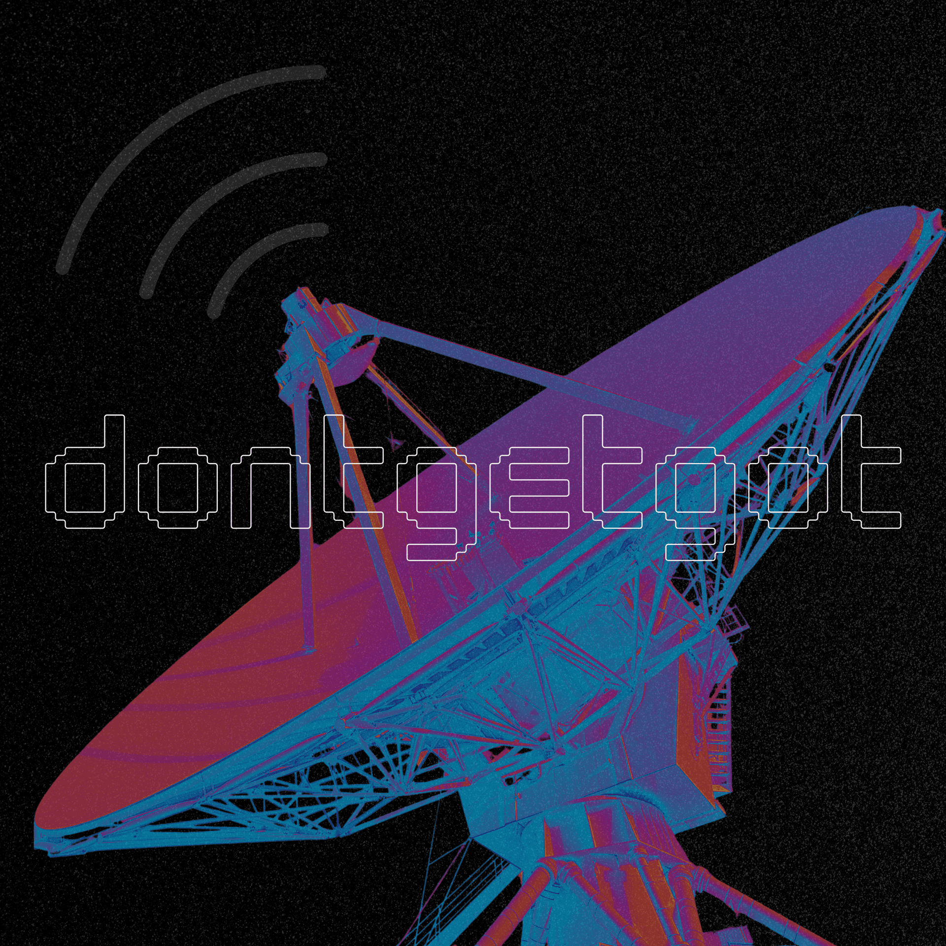 dontgetgot - Podcasts