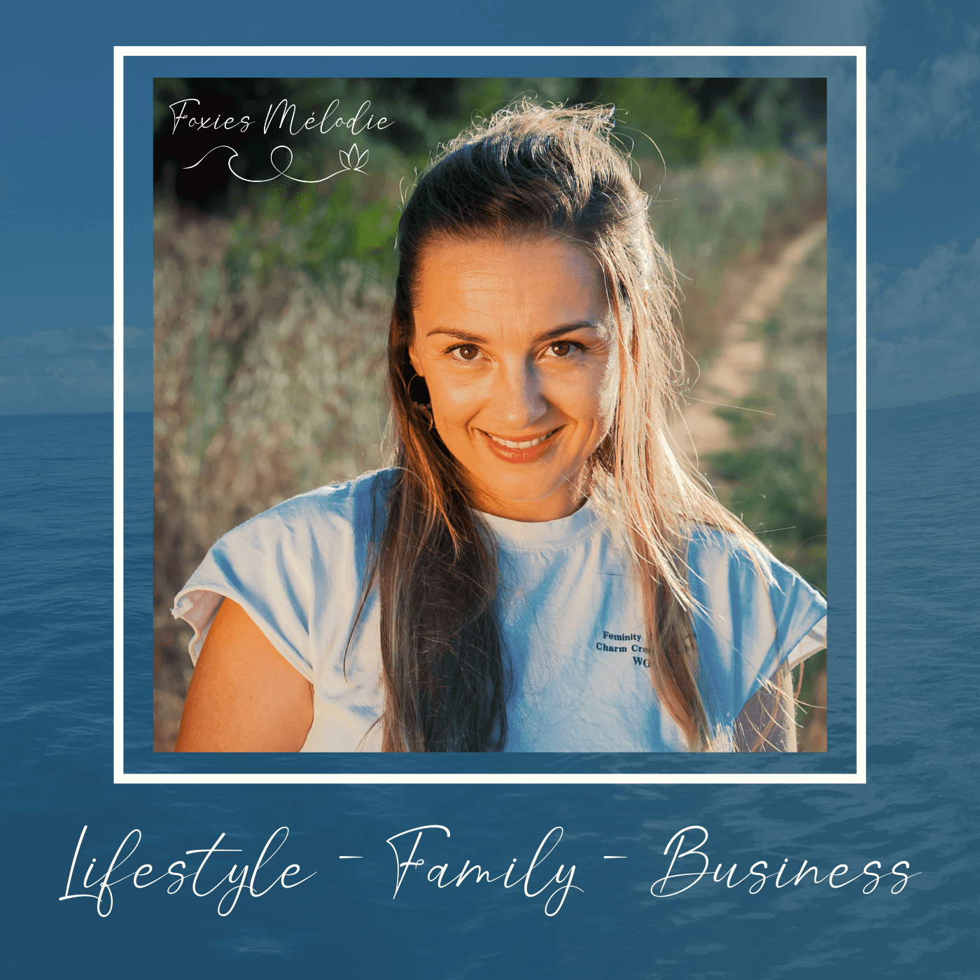 Lifestyle. Family. Business par Audrey Fosseries - Podcasts