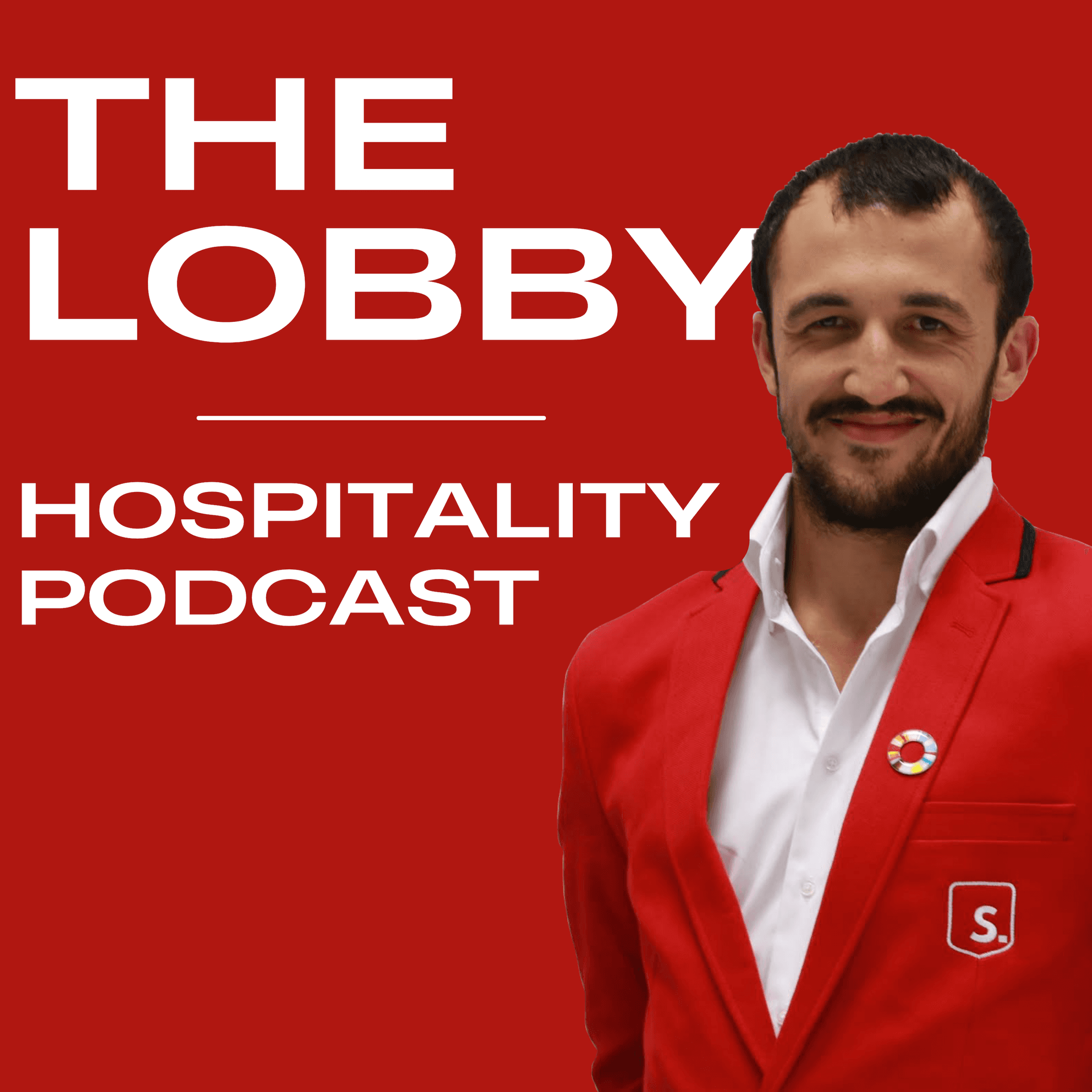 The Lobby - Hospitality Podcast - Podcasts