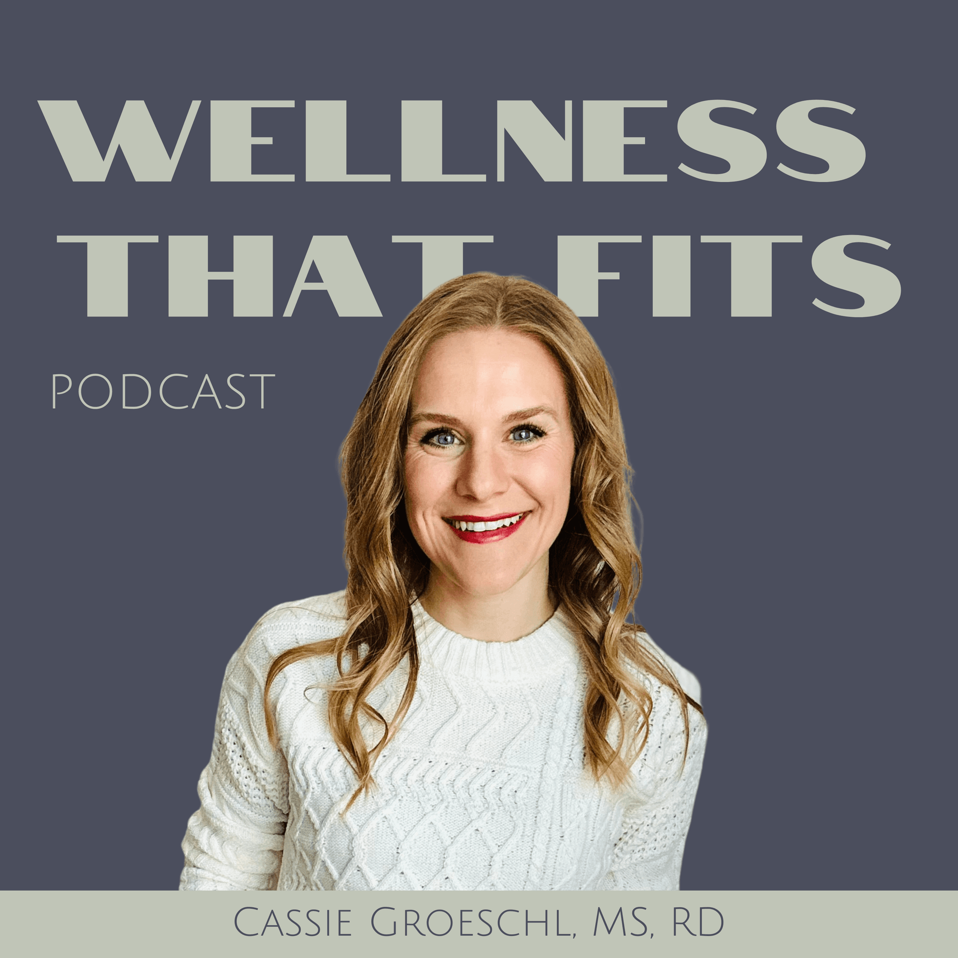 Wellness That Fits - Podcasts