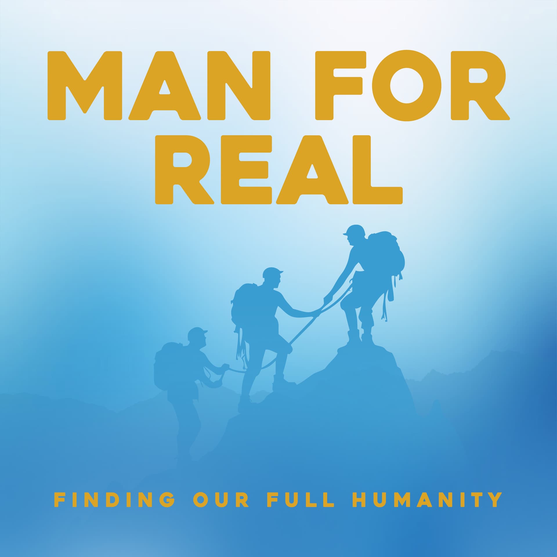 Man For Real - Podcasts