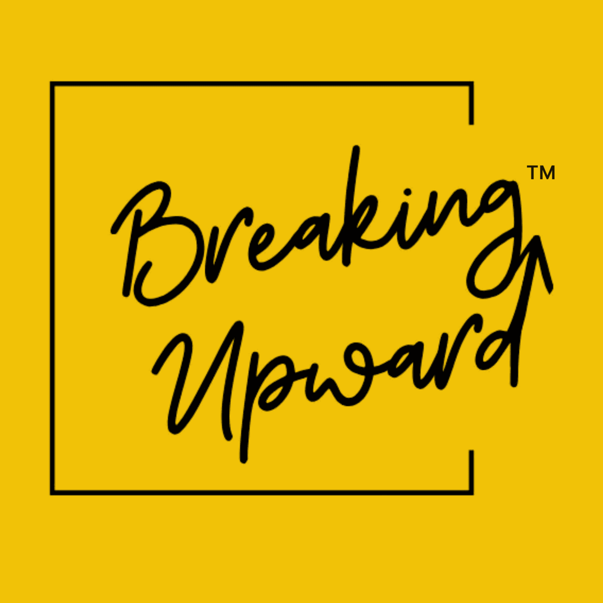 Breaking Upward: Divorce is a break up, not a break down. - Podcasts