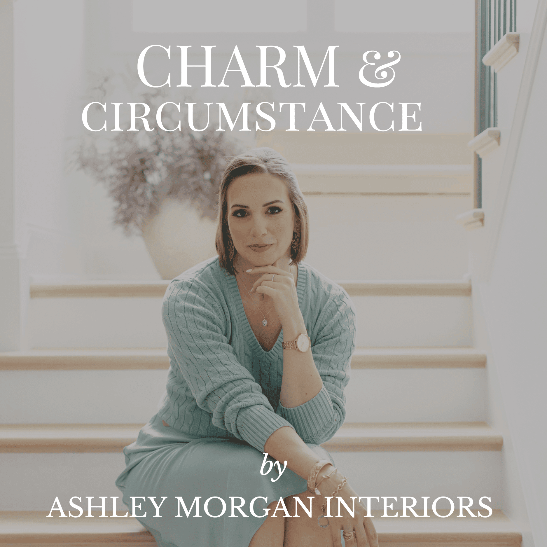 Charm & Circumstance - Podcasts